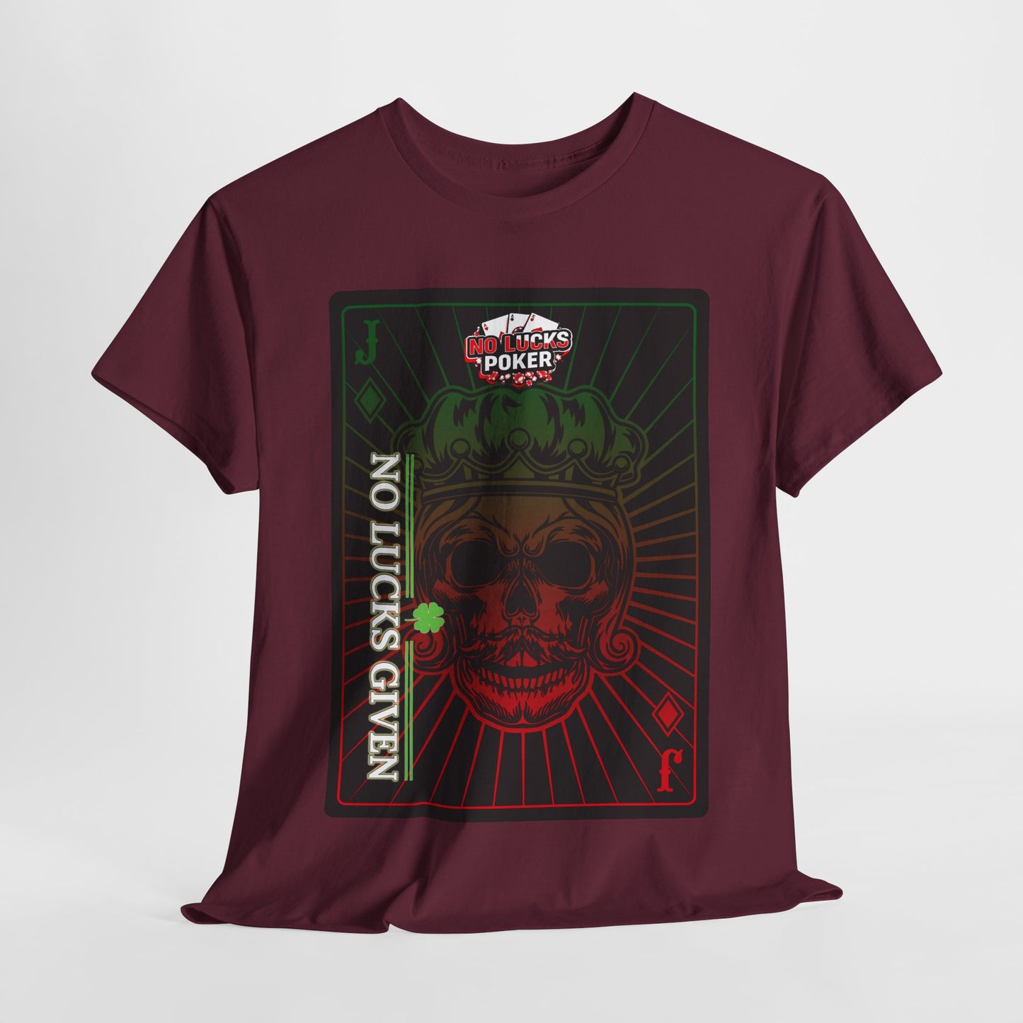 No Lucks Given – Jack Skull Crown Poker Tee (Green & Red Edition)