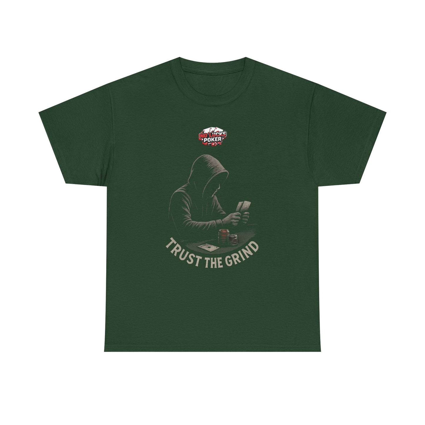Trust the Grind Poker T-Shirt | Zero Lucks – Play Sharp
