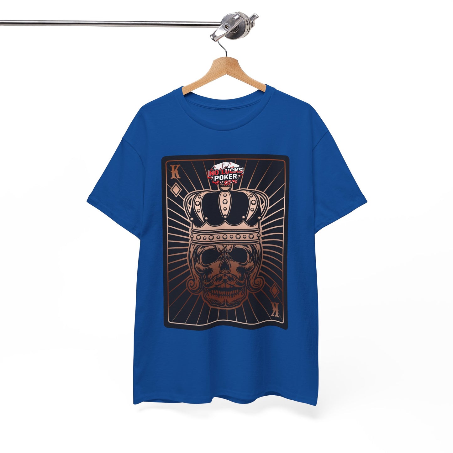 No Lucks Given Royal Skull King of Diamonds Copper Poker T-Shirt Must have Good Luck All-in