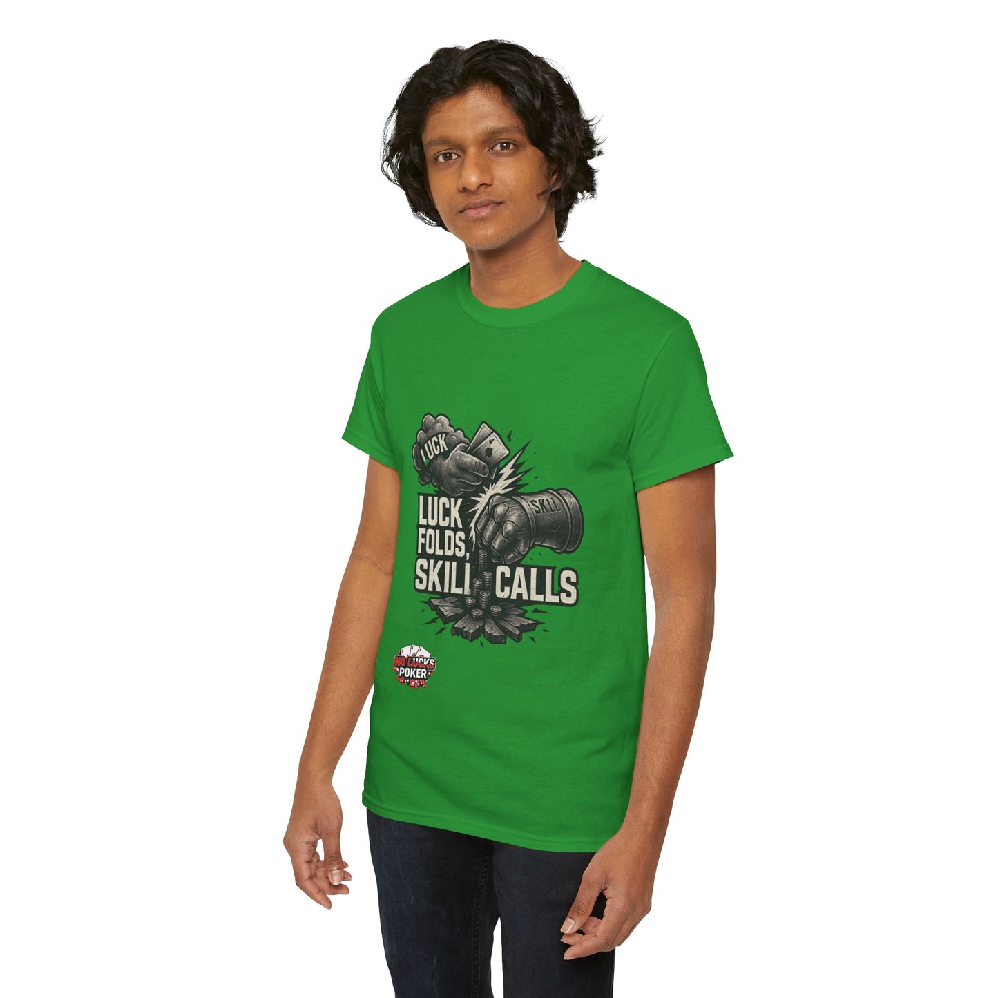 Luck Folds Skill Calls Poker T-Shirt | Zero Lucks – Pure Grind