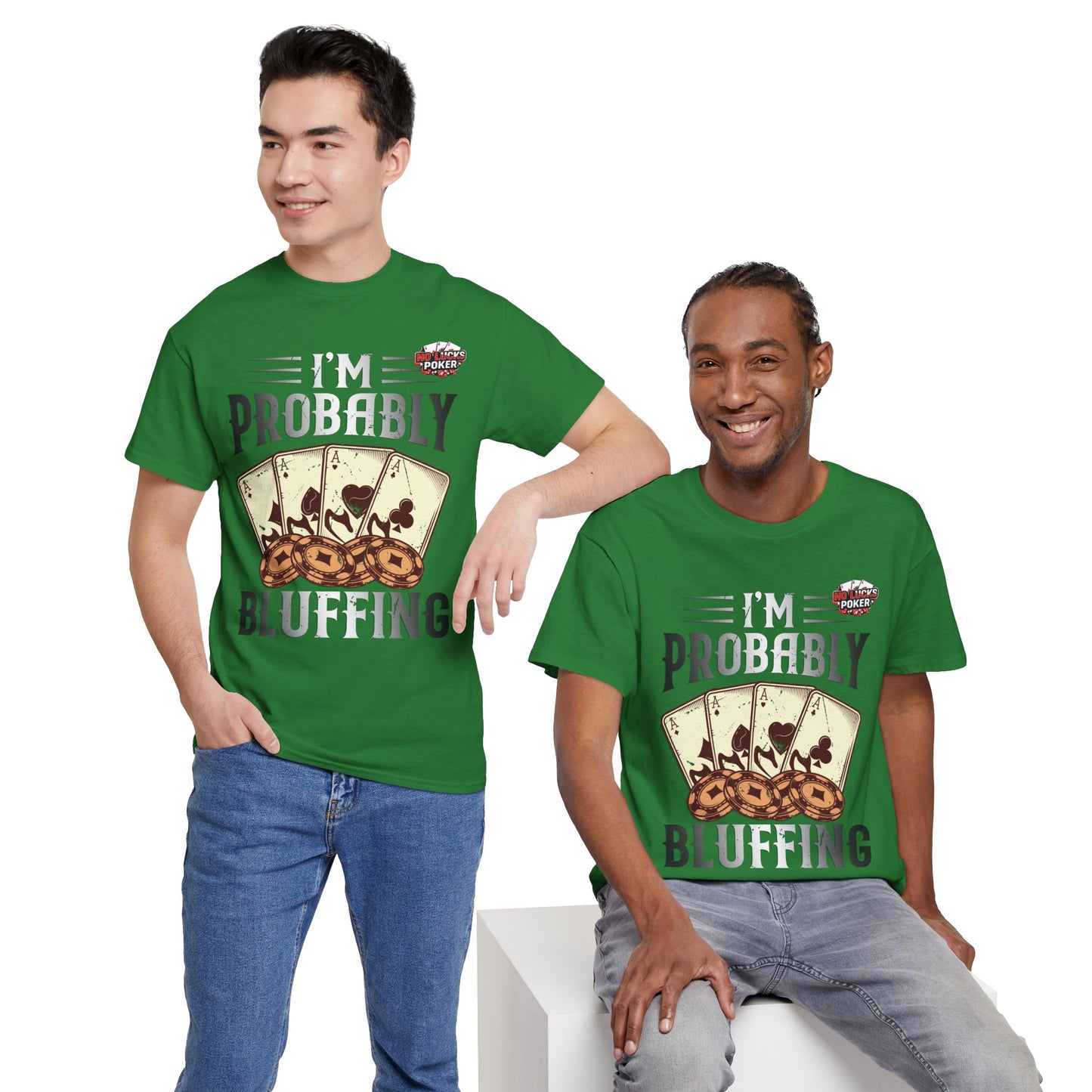 I'm Probably Bluffing Unisex Heavy Cotton Tee