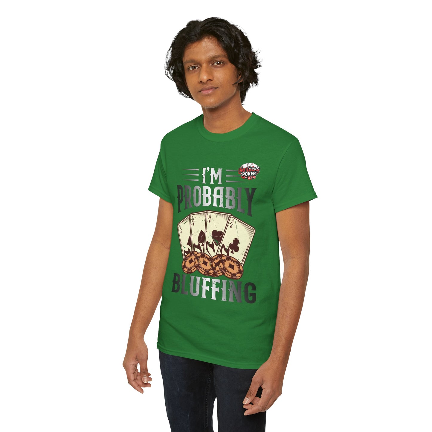 I'm Probably Bluffing Unisex Heavy Cotton Tee
