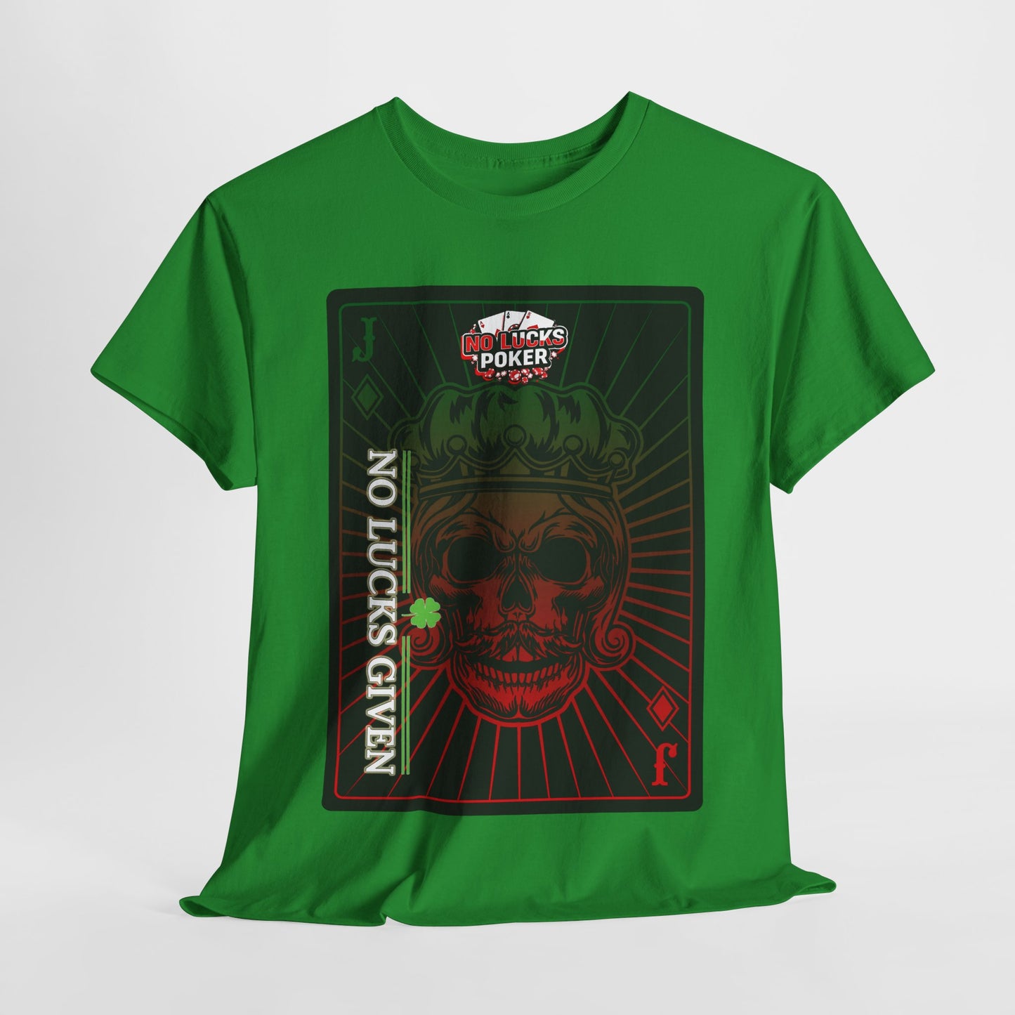 No Lucks Given – Jack Skull Crown Poker Tee (Green & Red Edition)