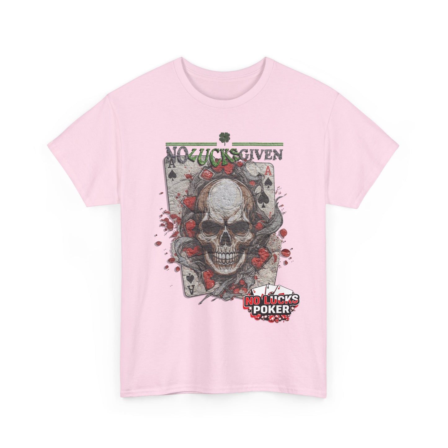 No Lucks Given Skull Breaking thru Ace of Spades T-Shirt Must have Good Luck All-in