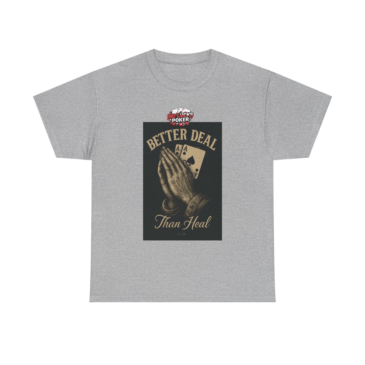 No Prayers Just Play Poker T-Shirt | Zero Lucks – Skill Over Superstition