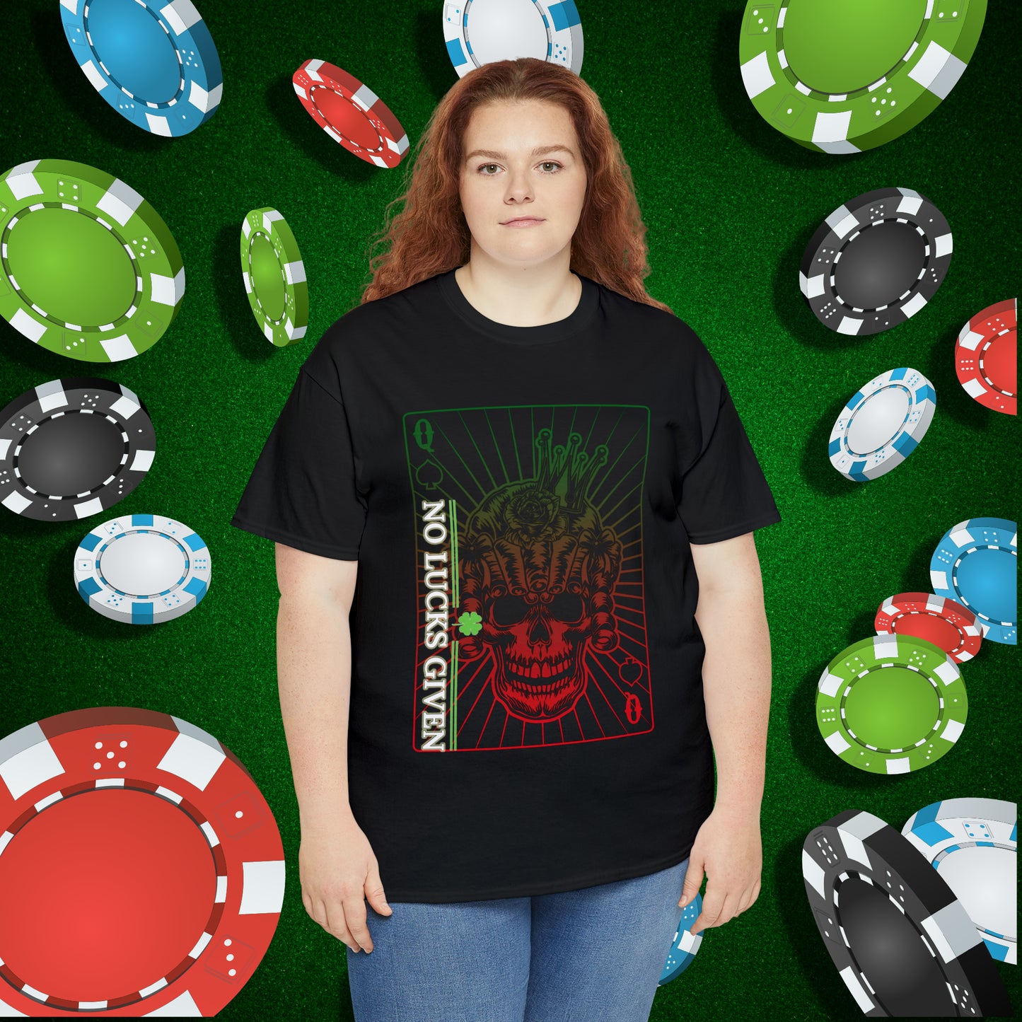 No Lucks Given Angry Queen of Spades Green Red Poker T-Shirt Must have Good Luck All-in