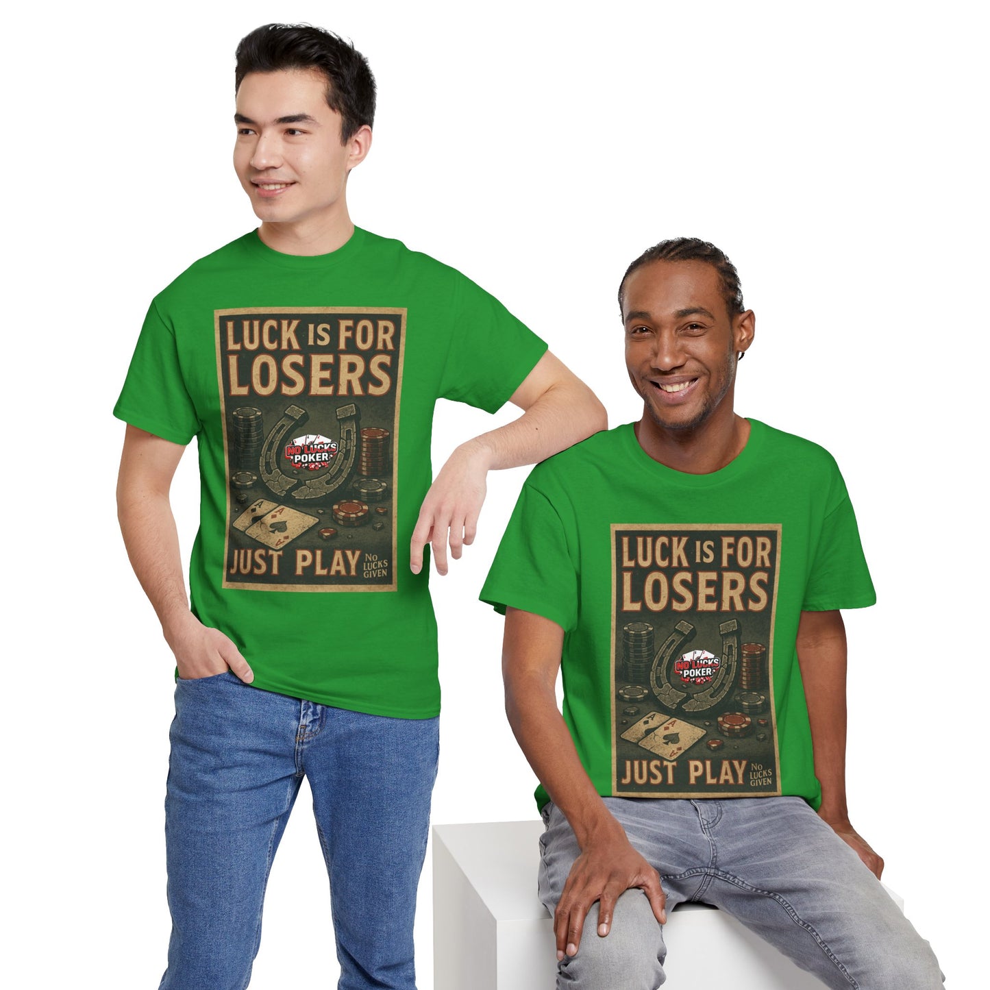 Luck is for Losers Poker T-Shirt | Zero Lucks – Skill Over Chance