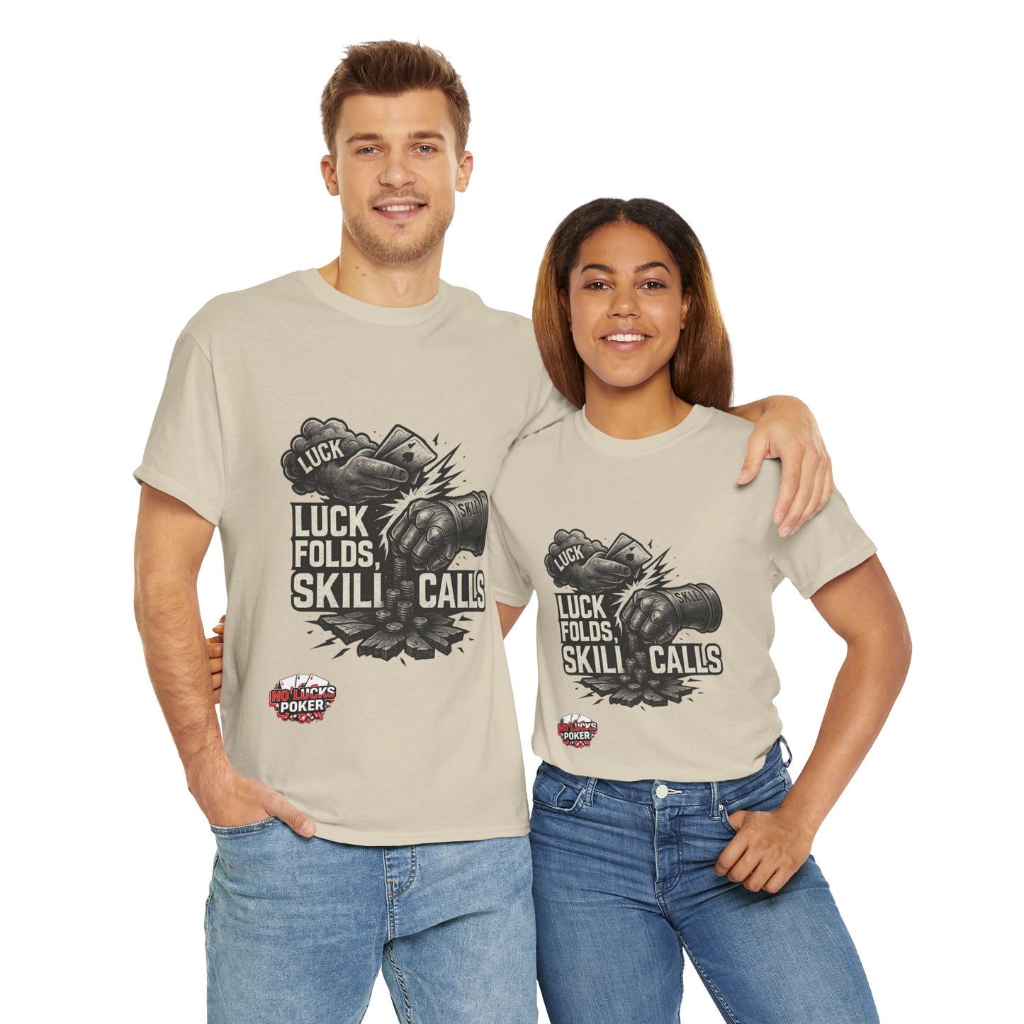 Luck Folds Skill Calls Poker T-Shirt | Zero Lucks – Pure Grind
