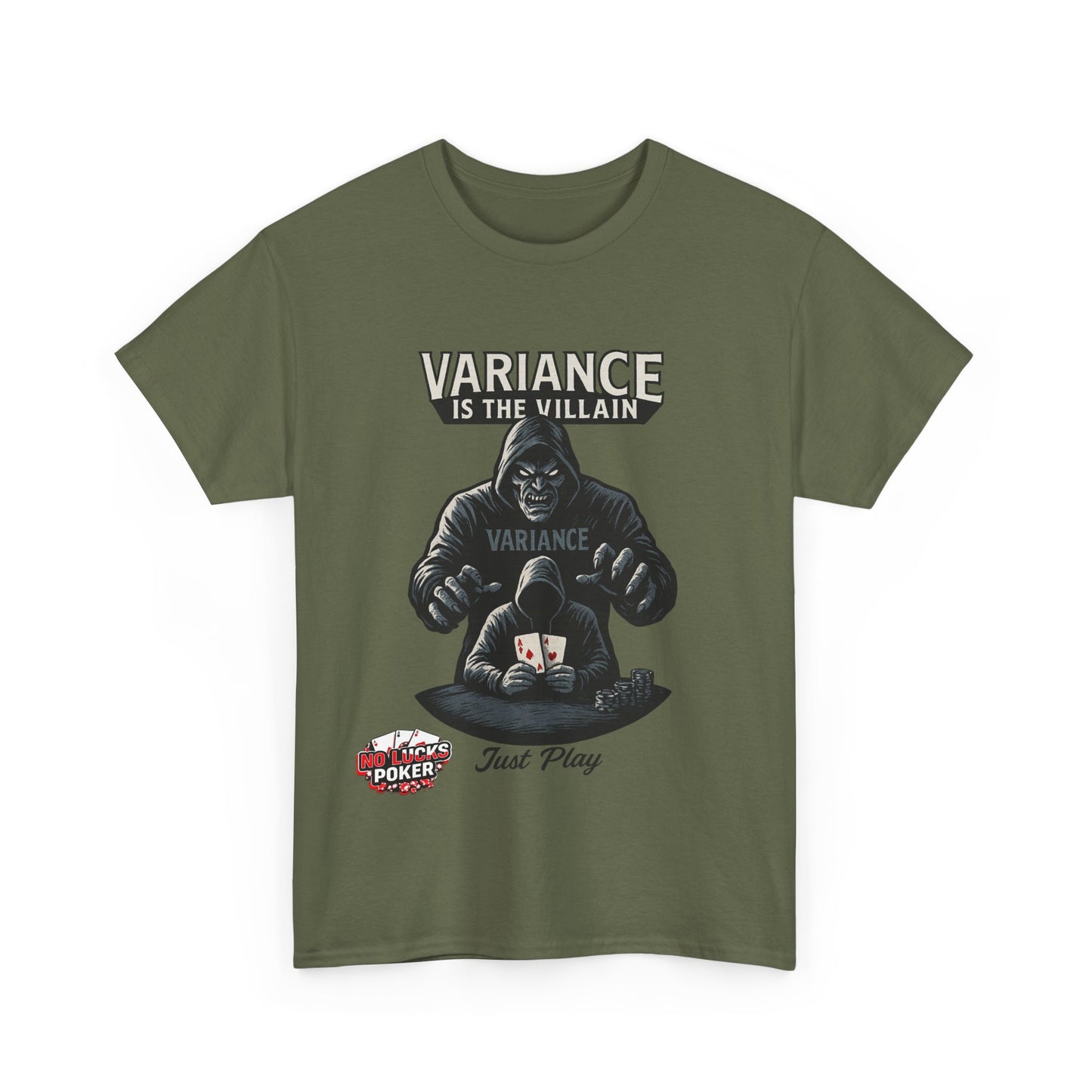 Variance is the Villain Poker T-Shirt | Zero Lucks – Fight the Swings