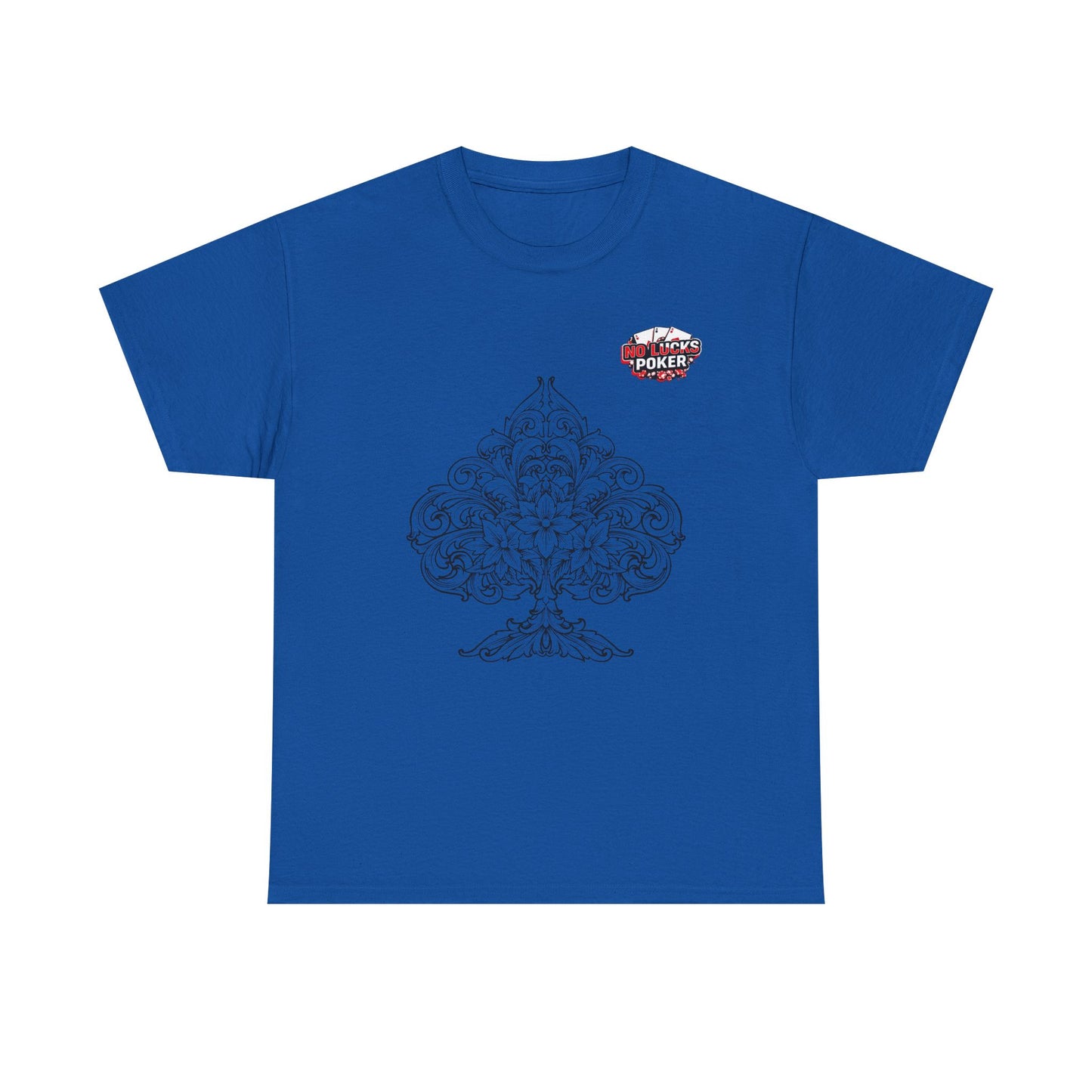 No Lucks Given – Spade Poker T-Shirt (Good Luck, All In)