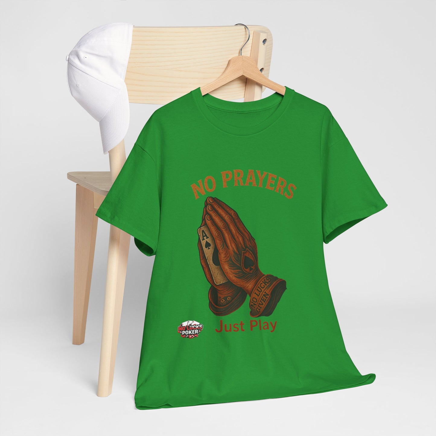 No Prayers Just Play Poker T-Shirt | Zero Lucks – Skill Over Superstition