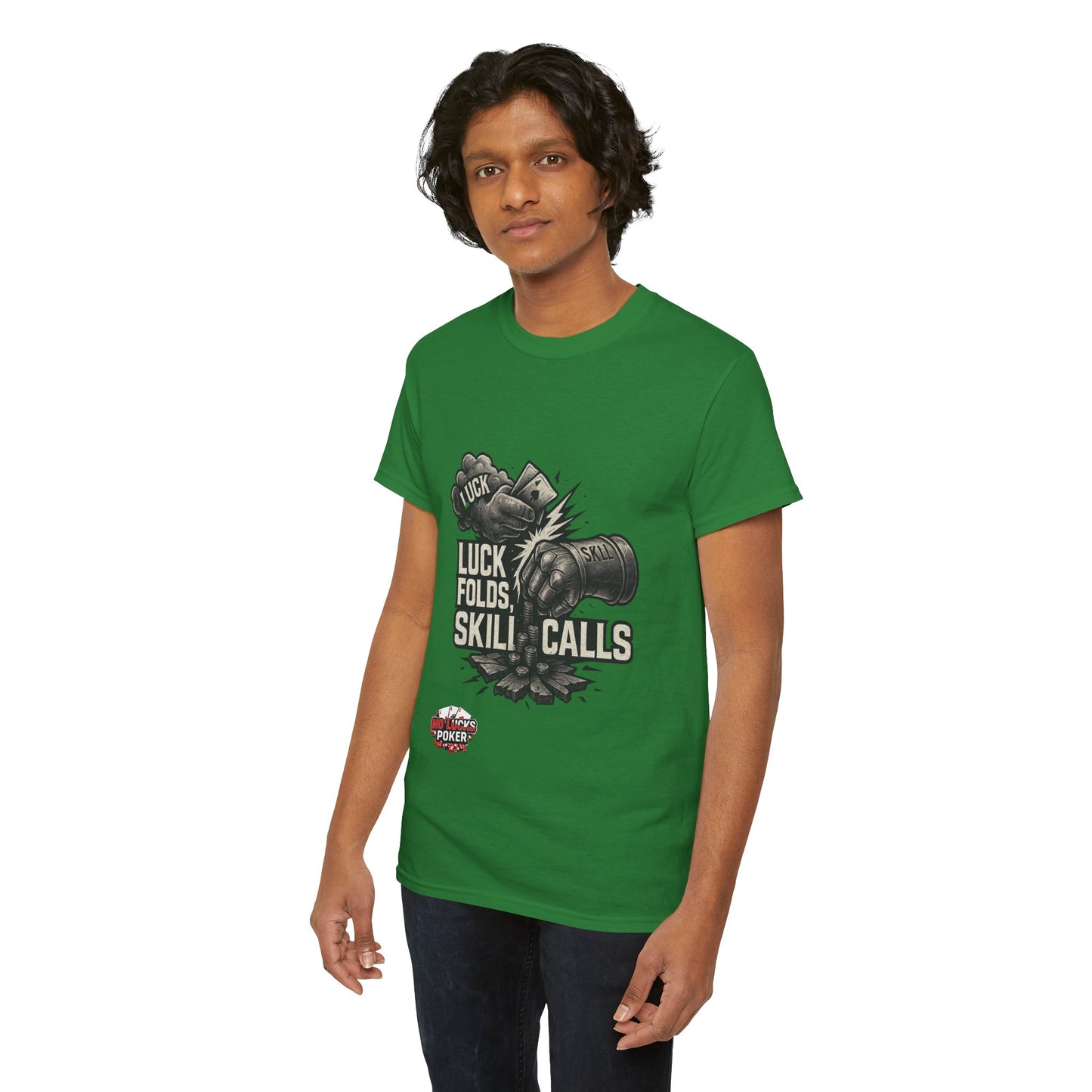 Luck Folds Skill Calls Poker T-Shirt | Zero Lucks – Pure Grind