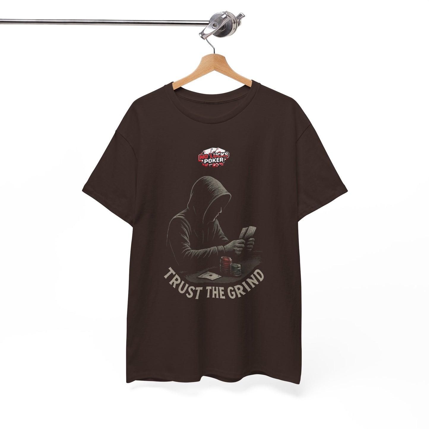 Trust the Grind Poker T-Shirt | Zero Lucks – Play Sharp