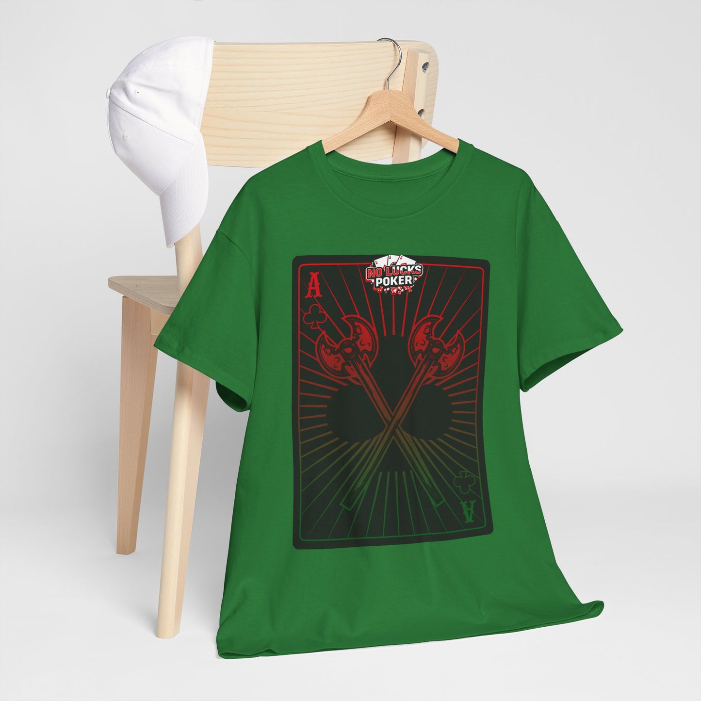 No Lucks Given Ace of Clubs card with two big axes Red Green Poker T-Shirt Must have Good Luck All-in
