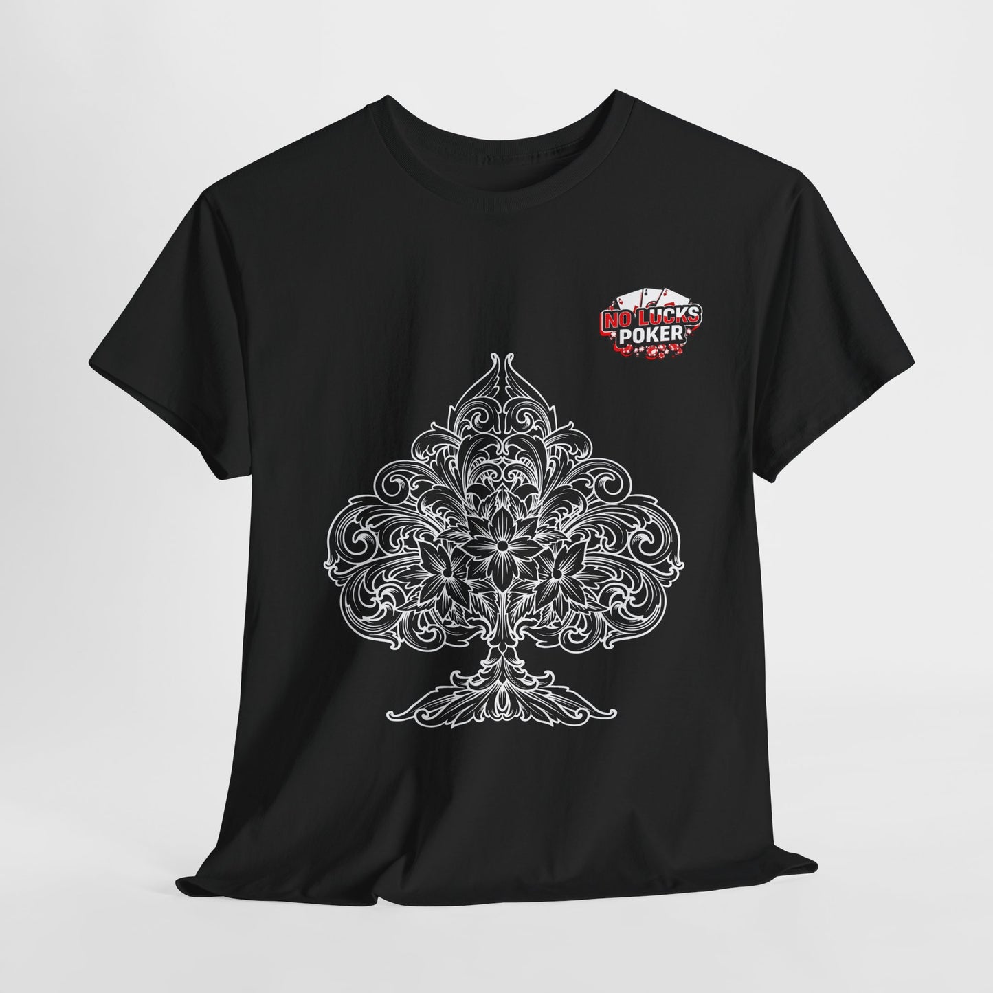 No Lucks Given – Spade Poker T-Shirt (Good Luck, All In)