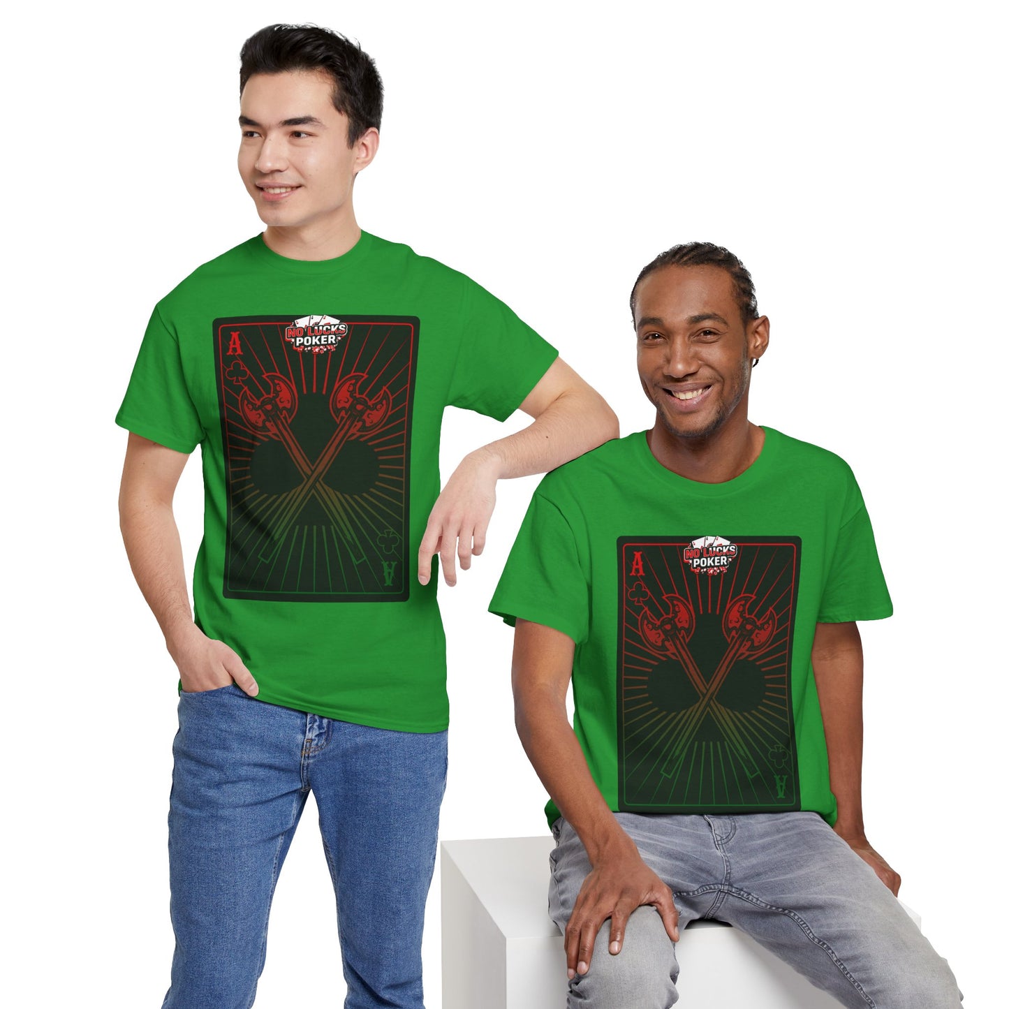 No Lucks Given Ace of Clubs card with two big axes Red Green Poker T-Shirt Must have Good Luck All-in