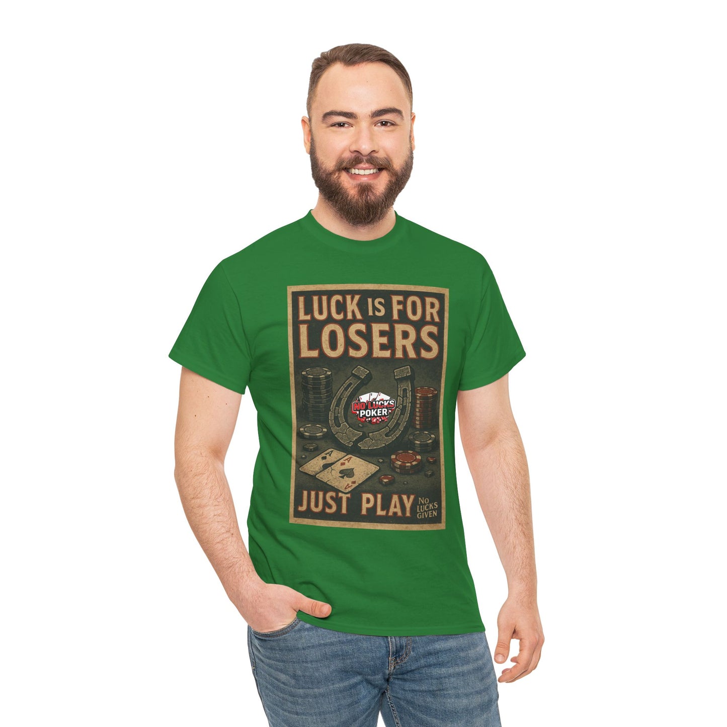 Luck is for Losers Poker T-Shirt | Zero Lucks – Skill Over Chance