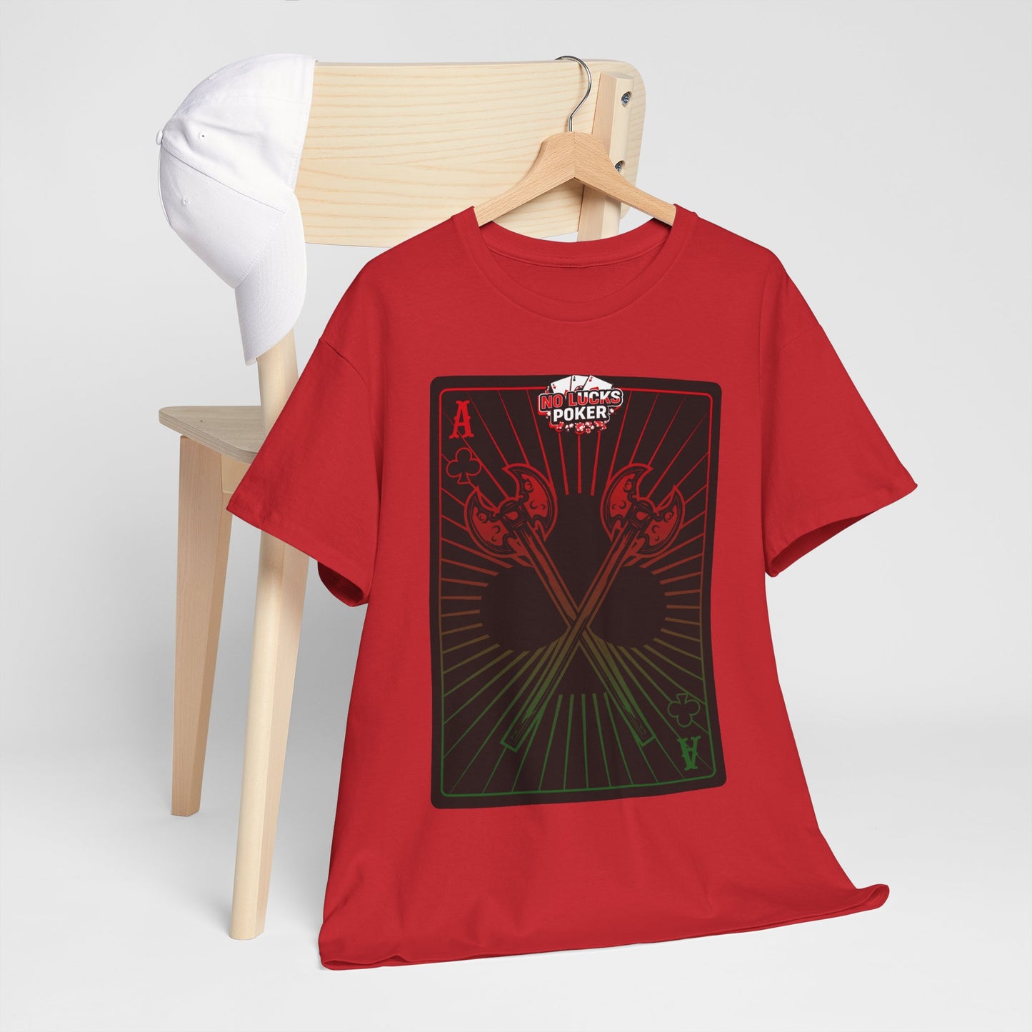 No Lucks Given Ace of Clubs card with two big axes Red Green Poker T-Shirt Must have Good Luck All-in