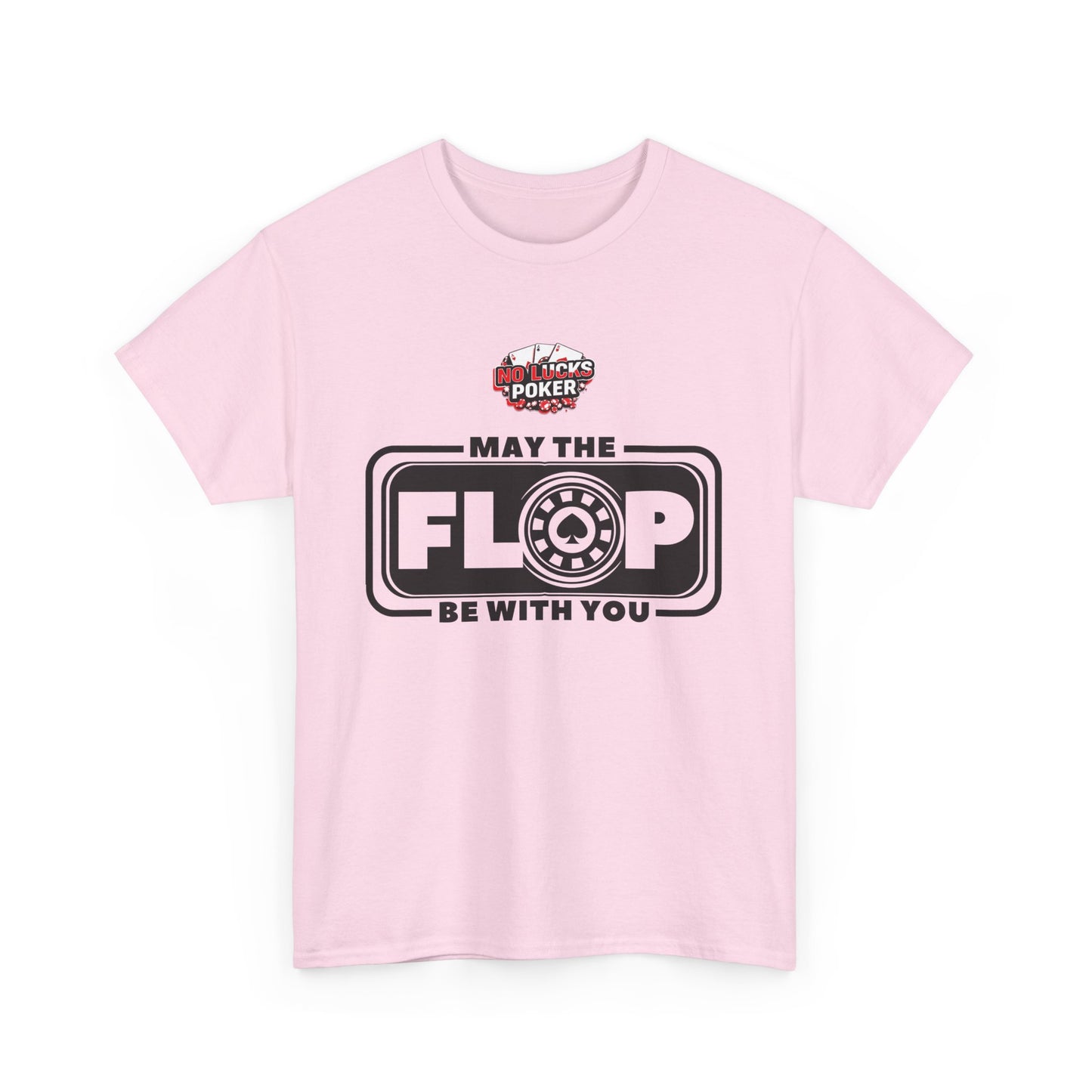 Zero Lucks – “May the Flop Be With You” Poker Logo Tee