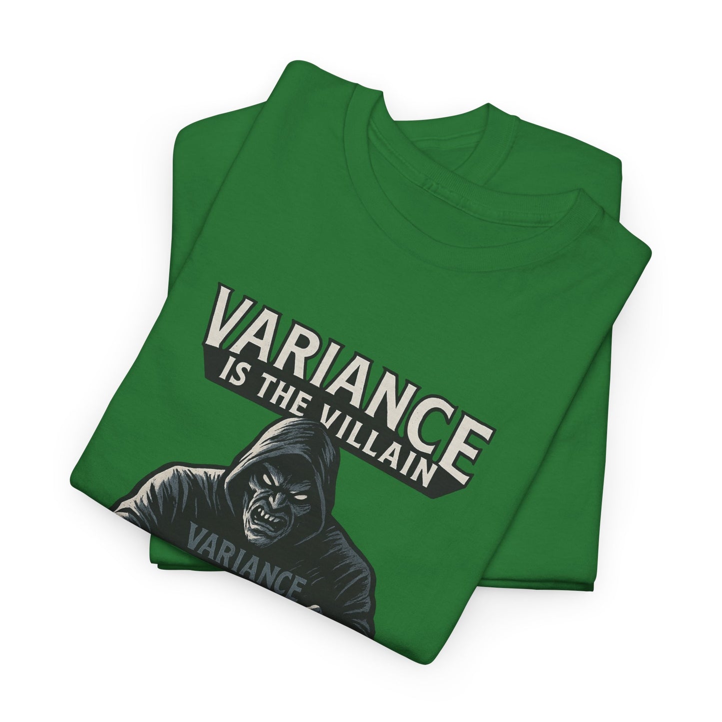 Variance is the Villain Poker T-Shirt | Zero Lucks – Fight the Swings