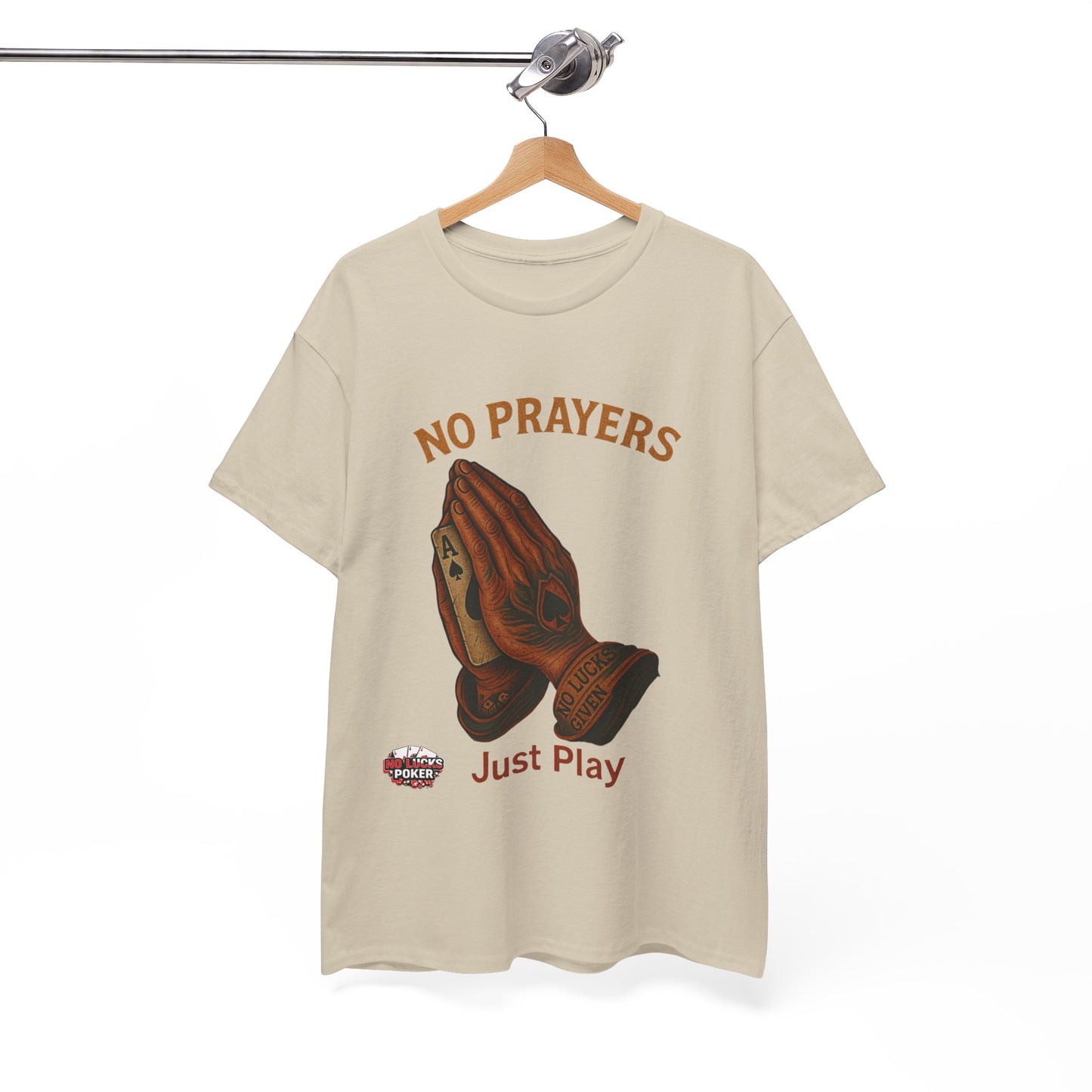 No Prayers Just Play Poker T-Shirt | Zero Lucks – Skill Over Superstition