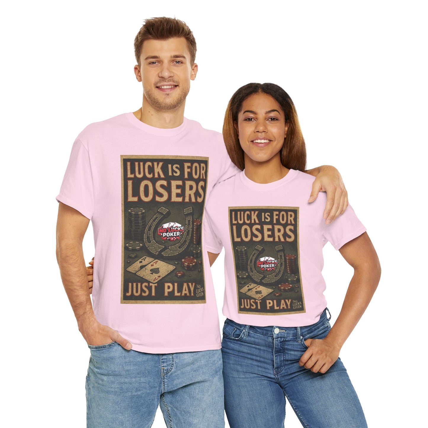 Luck is for Losers Poker T-Shirt | Zero Lucks – Skill Over Chance