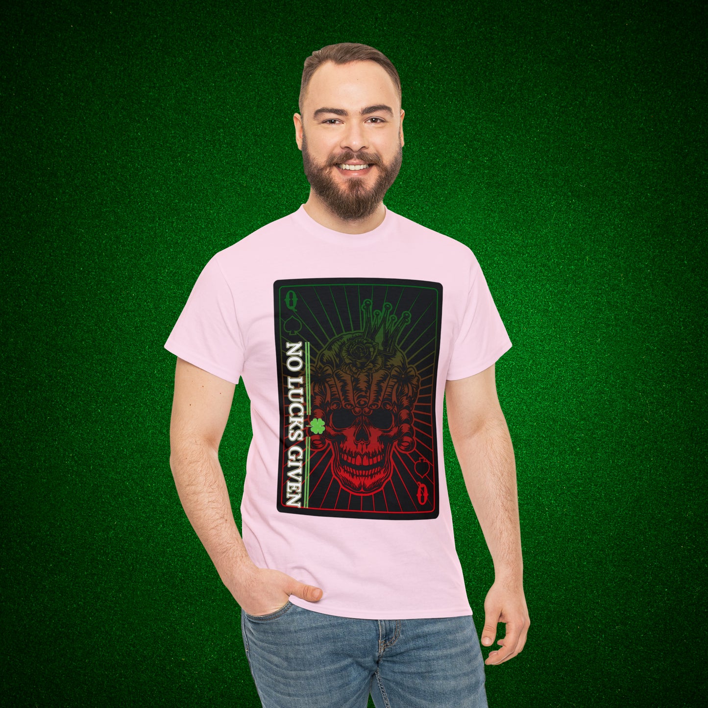 No Lucks Given Angry Queen of Spades Green Red Poker T-Shirt Must have Good Luck All-in