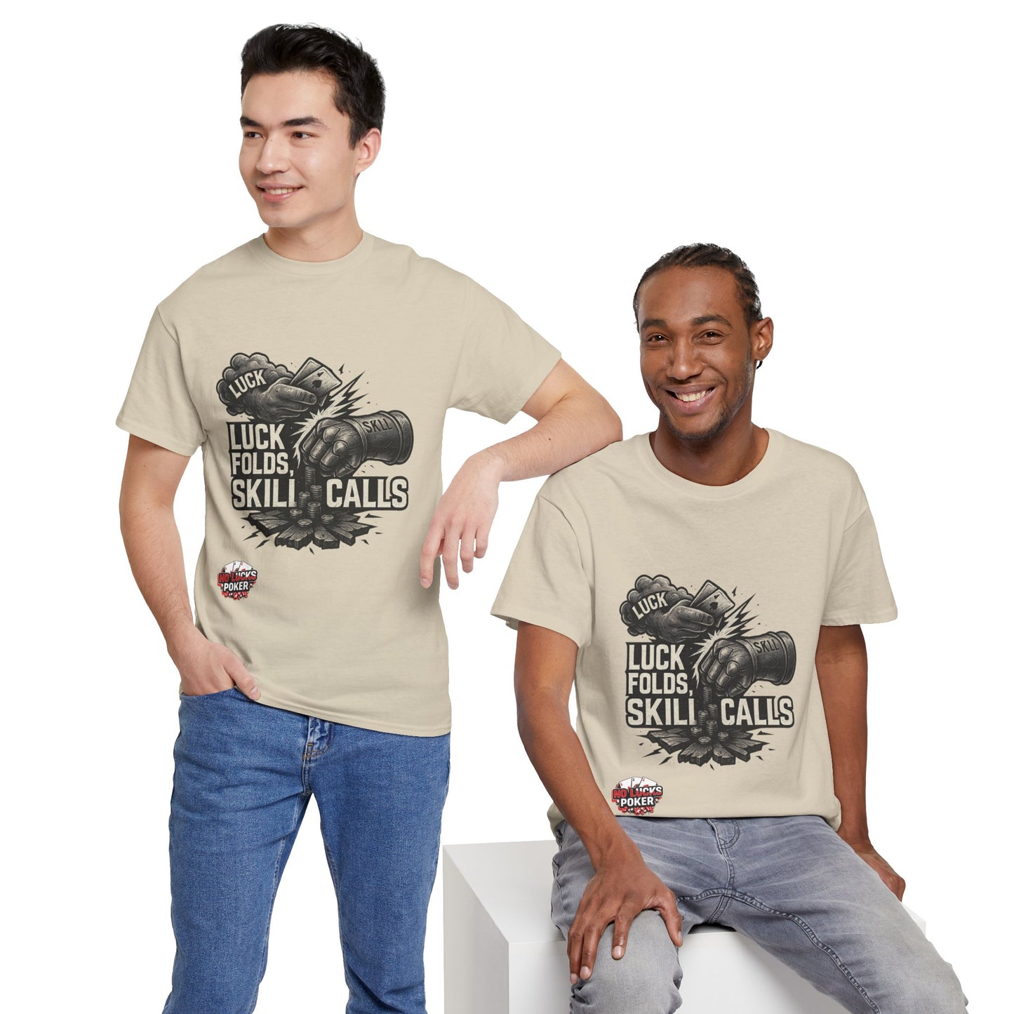 Luck Folds Skill Calls Poker T-Shirt | Zero Lucks – Pure Grind