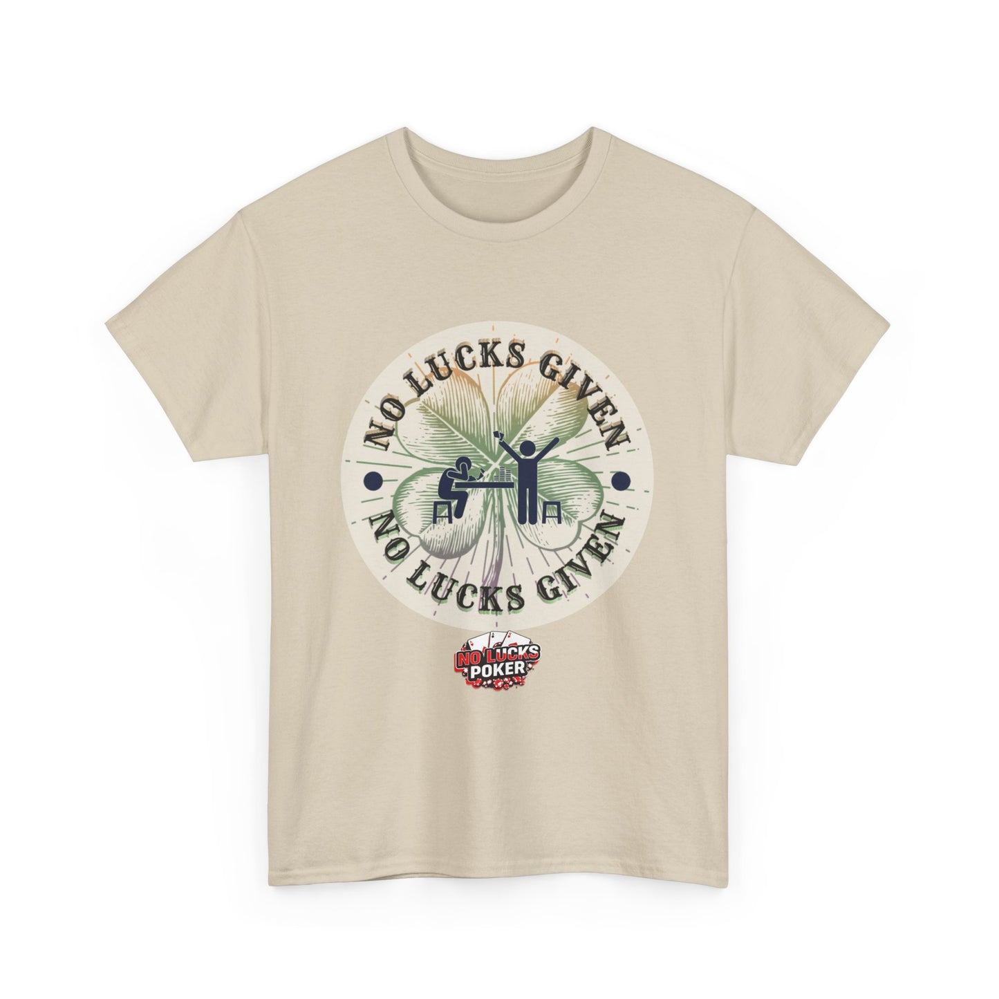 No Lucks Given – Large Clover Poker T-Shirt | Skill Over Luck