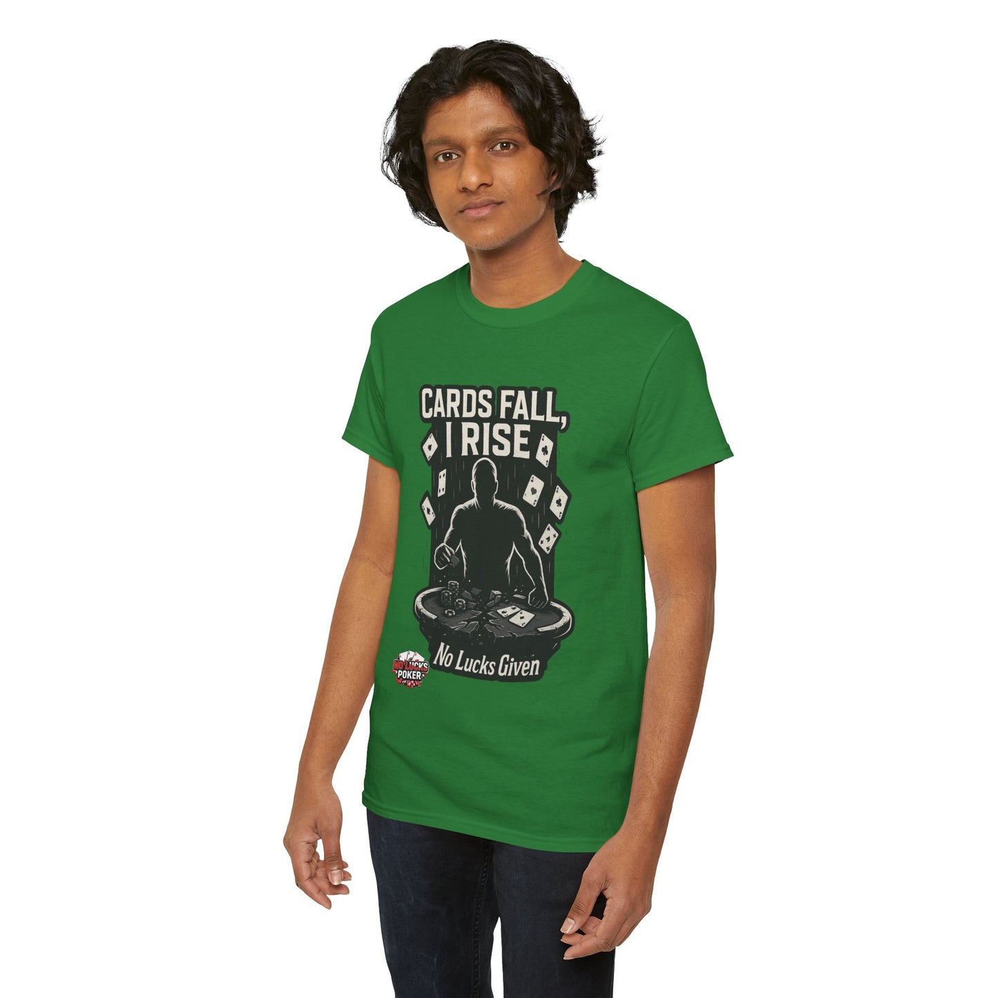Cards Fall, I Rise Poker T-Shirt | Zero Lucks – Rise Above