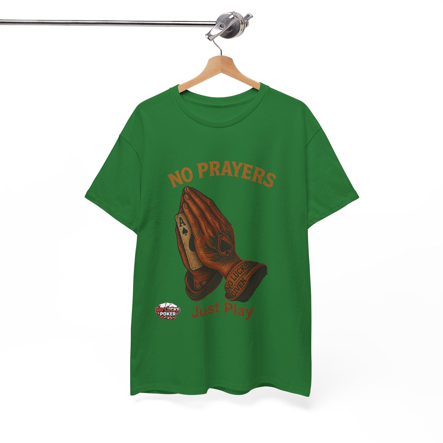 No Prayers Just Play Poker T-Shirt | Zero Lucks – Skill Over Superstition