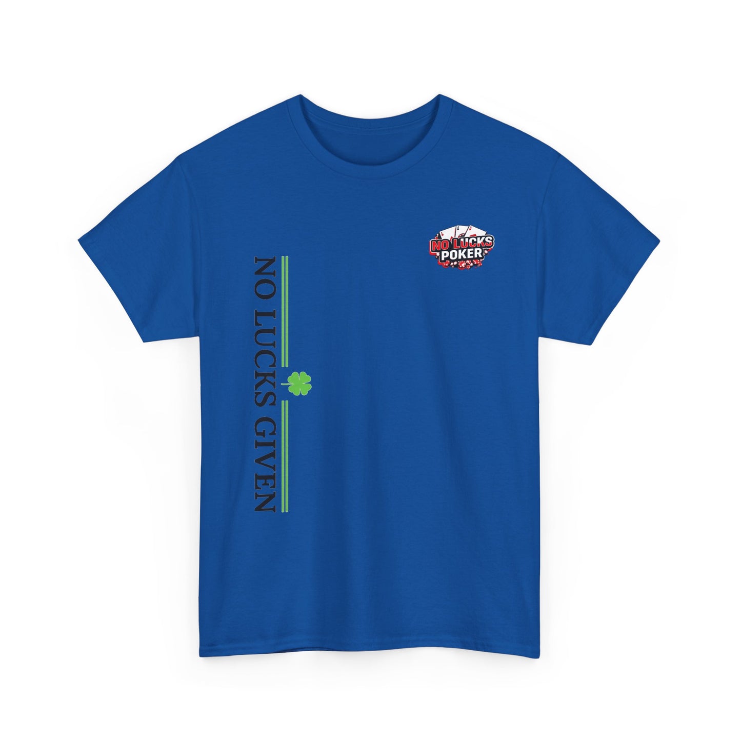 No Lucks Given – Signature Logo Poker Tee (All In Edition)