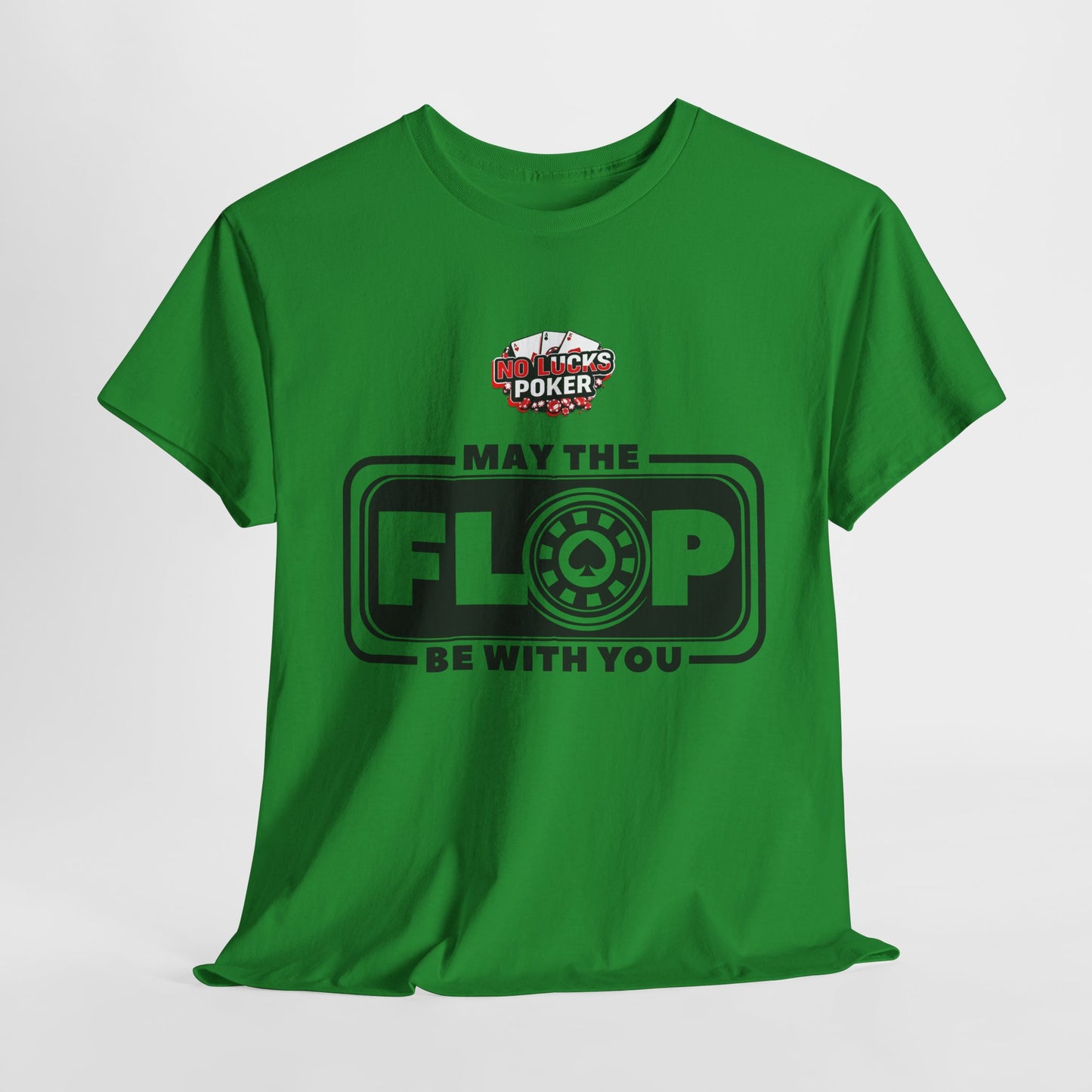 Zero Lucks – “May the Flop Be With You” Poker Logo Tee