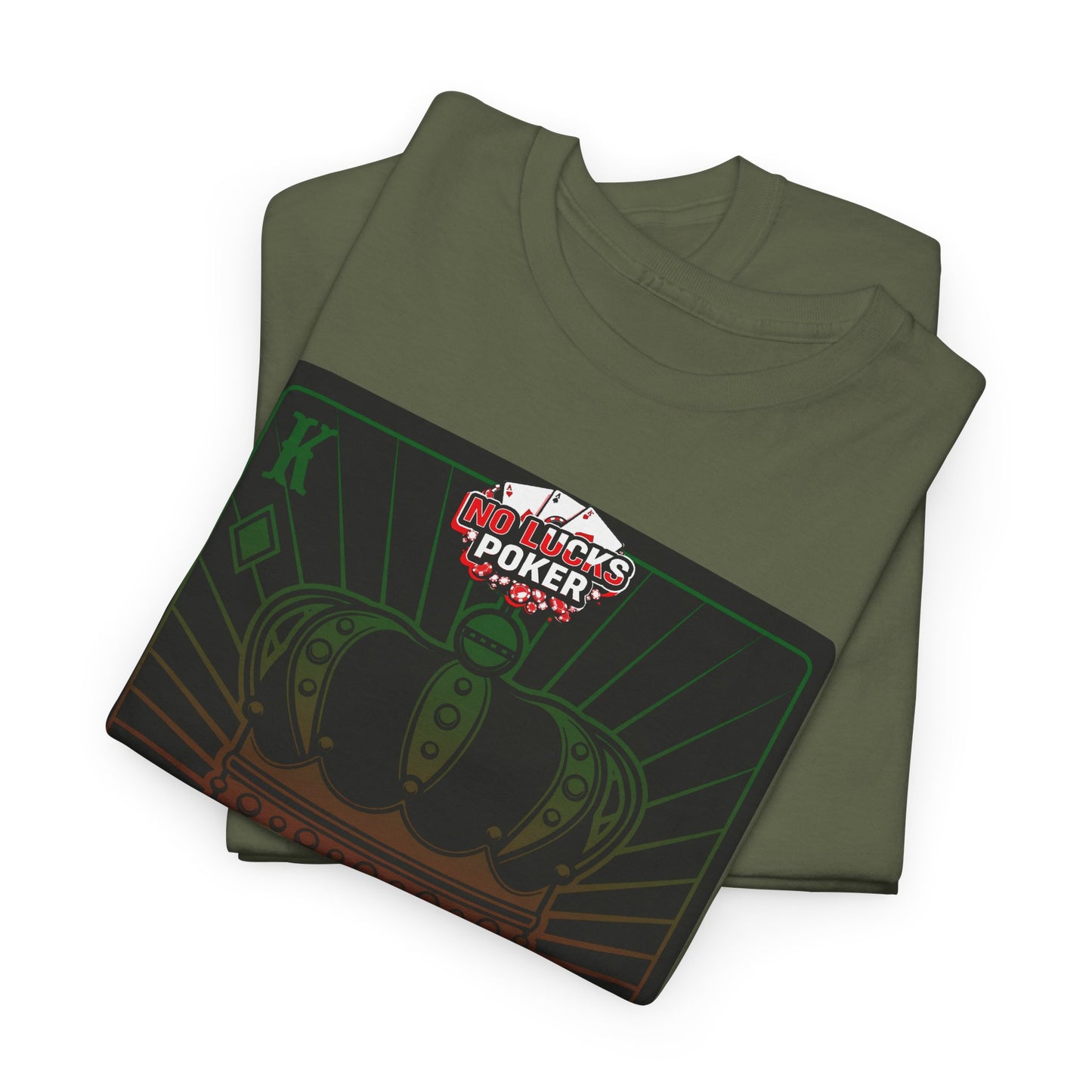 No Lucks Given Royal Skull King of Diamonds Red and Green Poker T-Shirt Must have Good Luck All-in