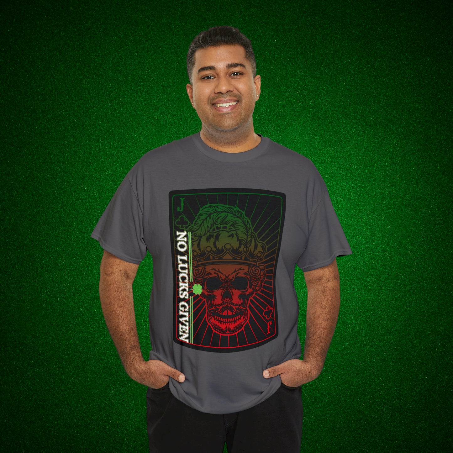 No Lucks Given Jack Skull in Crown of Clubs Green Red Poker T-Shirt Must have Good Luck All-in
