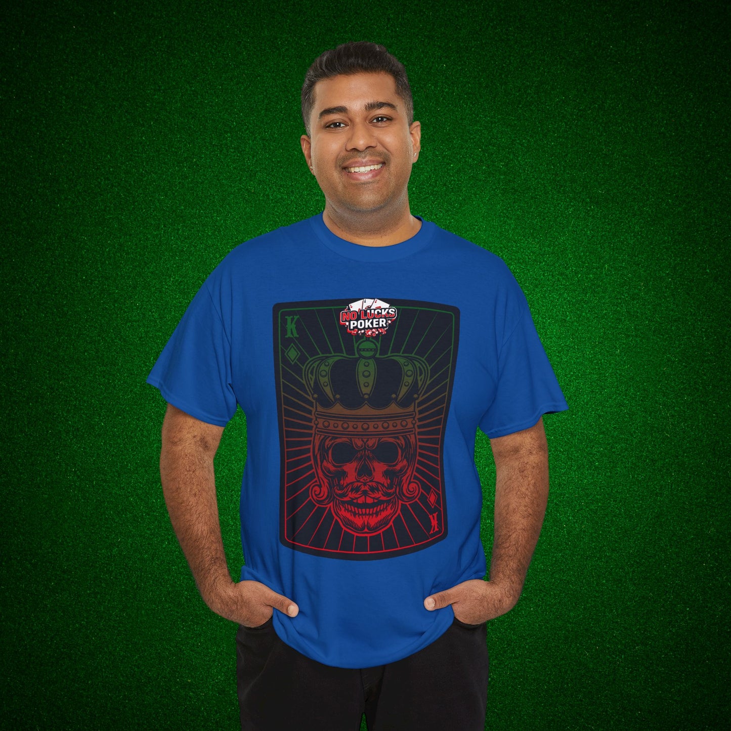 No Lucks Given Royal Skull King of Diamonds Red and Green Poker T-Shirt Must have Good Luck All-in