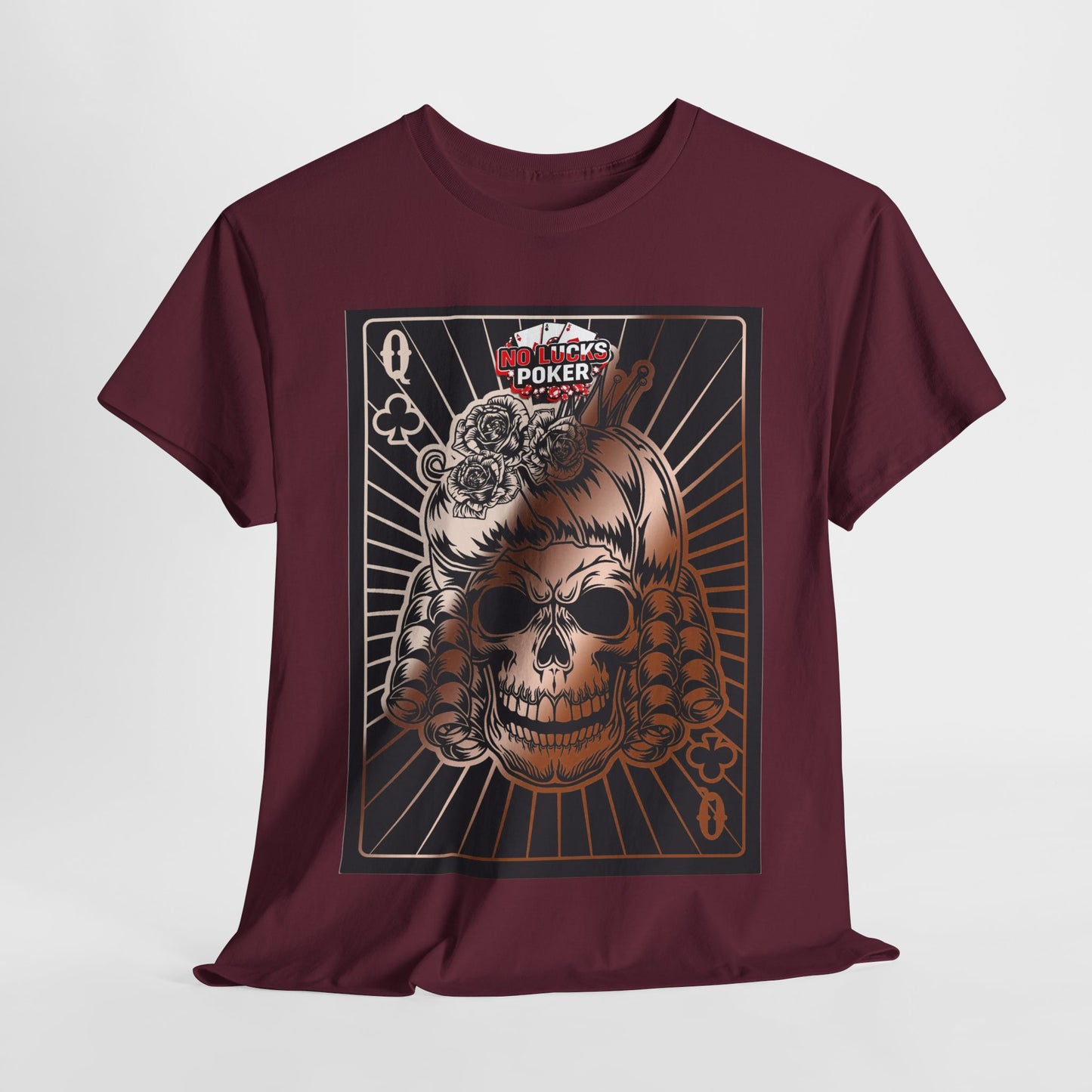 No Lucks Given Angry Queen of Clubs Copper Poker T-Shirt Must have Good Luck All-in