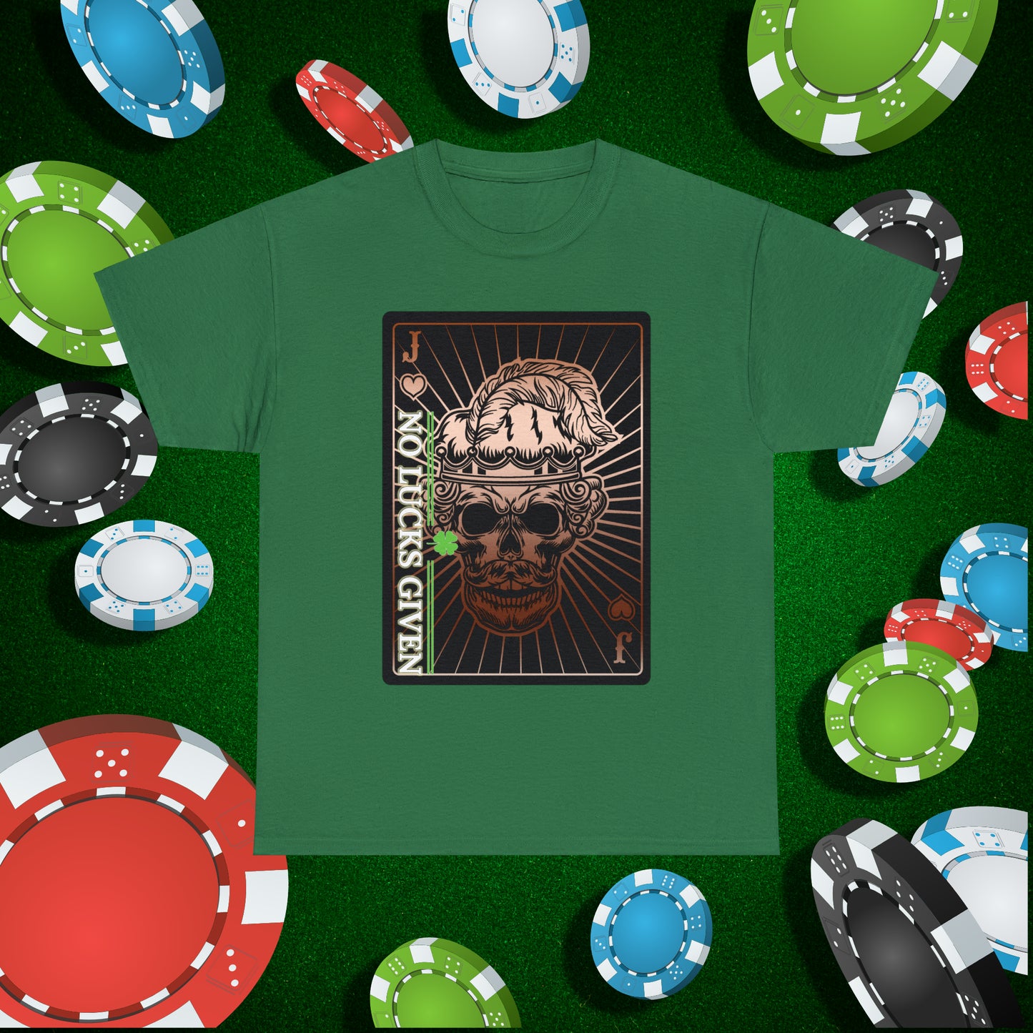 No Lucks Given Angry Jack of Hearts Copper Poker T-Shirt Must have Good Luck All-in