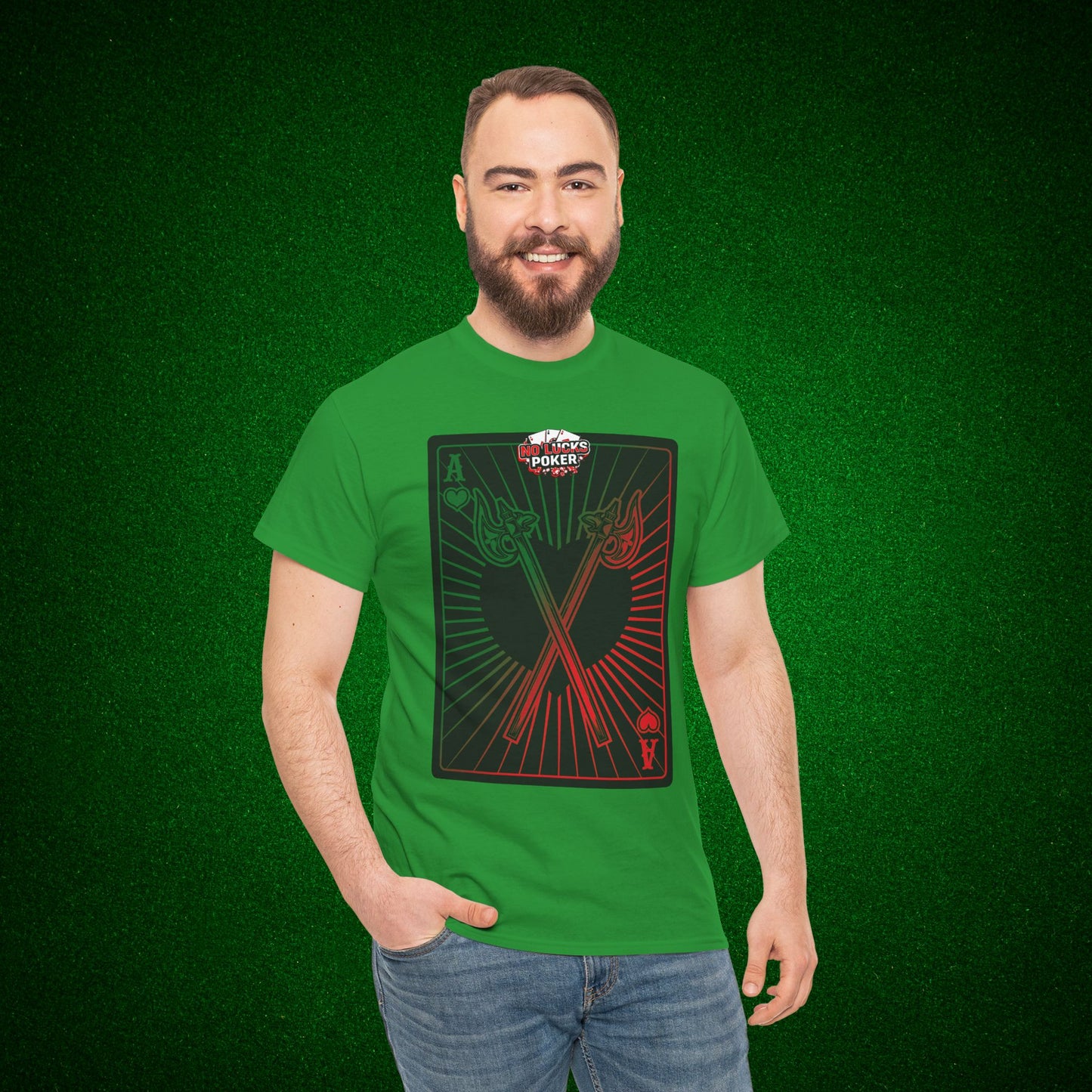 No Lucks Given Ace of Hearts card with two big axes Green Red Poker T-Shirt Must have Good Luck All-in