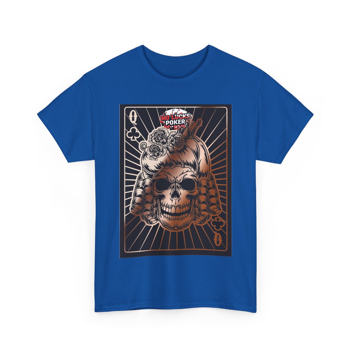 No Lucks Given Angry Queen of Clubs Copper Poker T-Shirt Must have Good Luck All-in