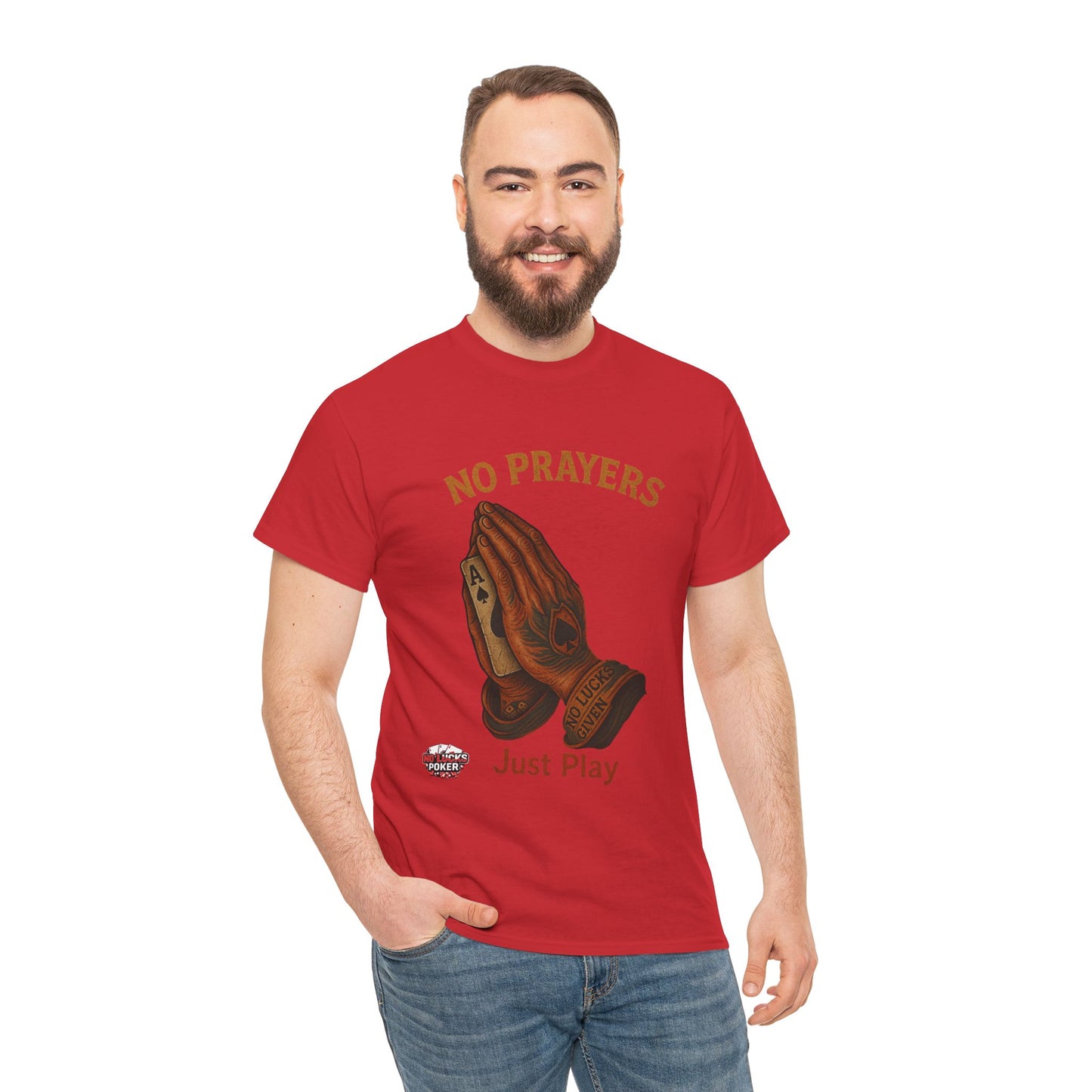 No Prayers Just Play Poker T-Shirt | Zero Lucks – Skill Over Superstition