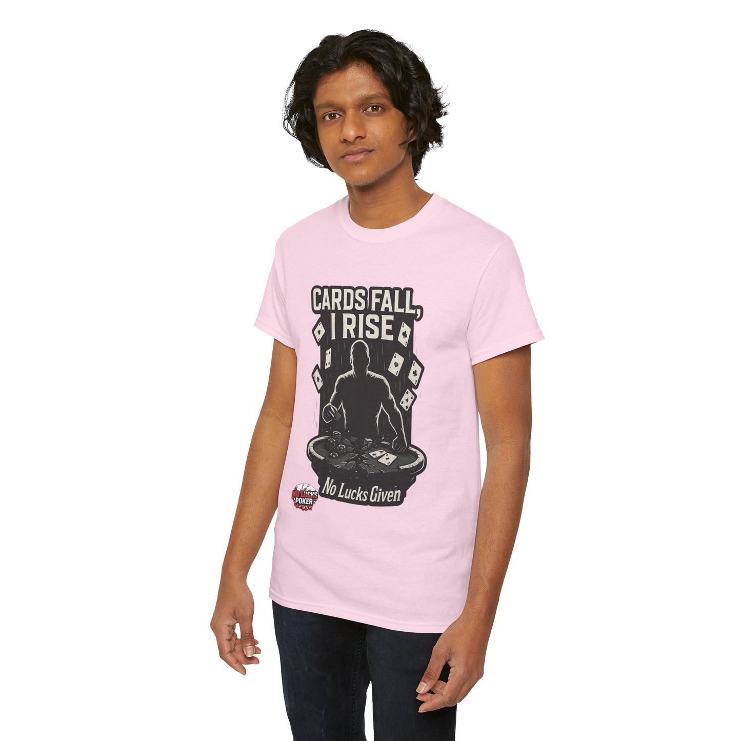 Cards Fall, I Rise Poker T-Shirt | Zero Lucks – Rise Above