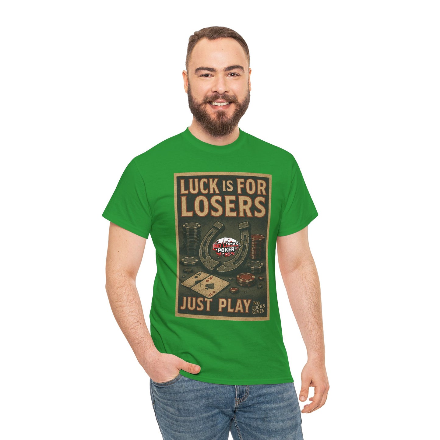Luck is for Losers Poker T-Shirt | Zero Lucks – Skill Over Chance
