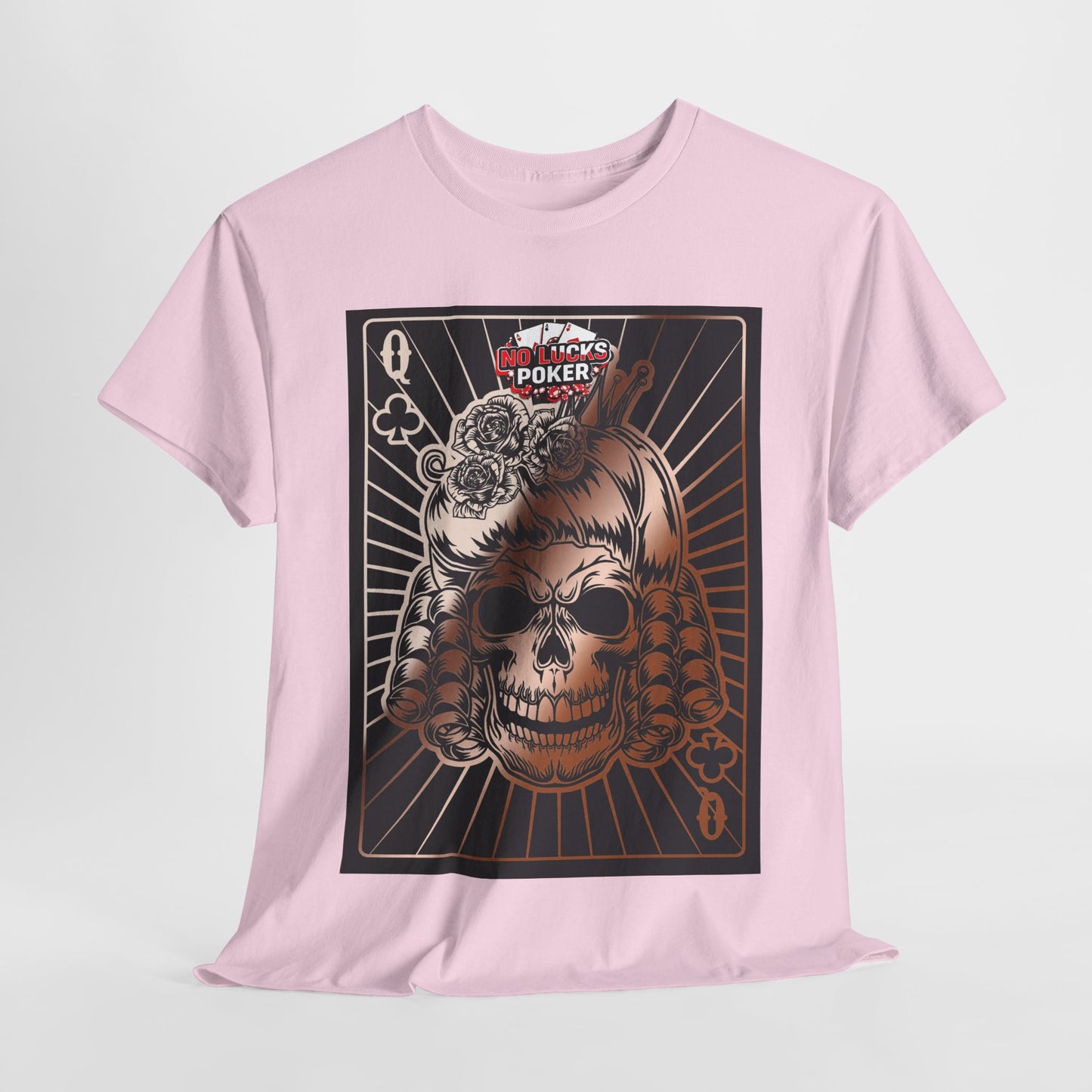 No Lucks Given Angry Queen of Clubs Copper Poker T-Shirt Must have Good Luck All-in
