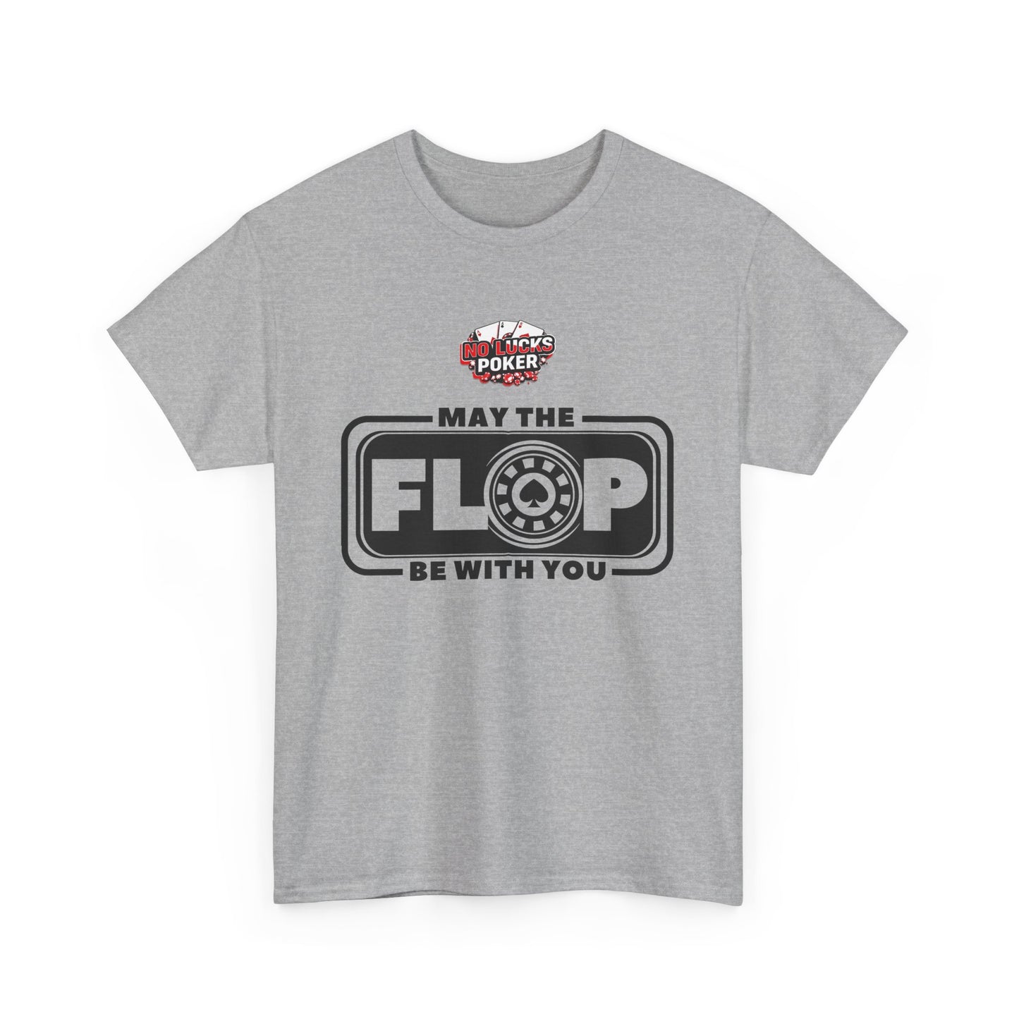 Zero Lucks – “May the Flop Be With You” Poker Logo Tee