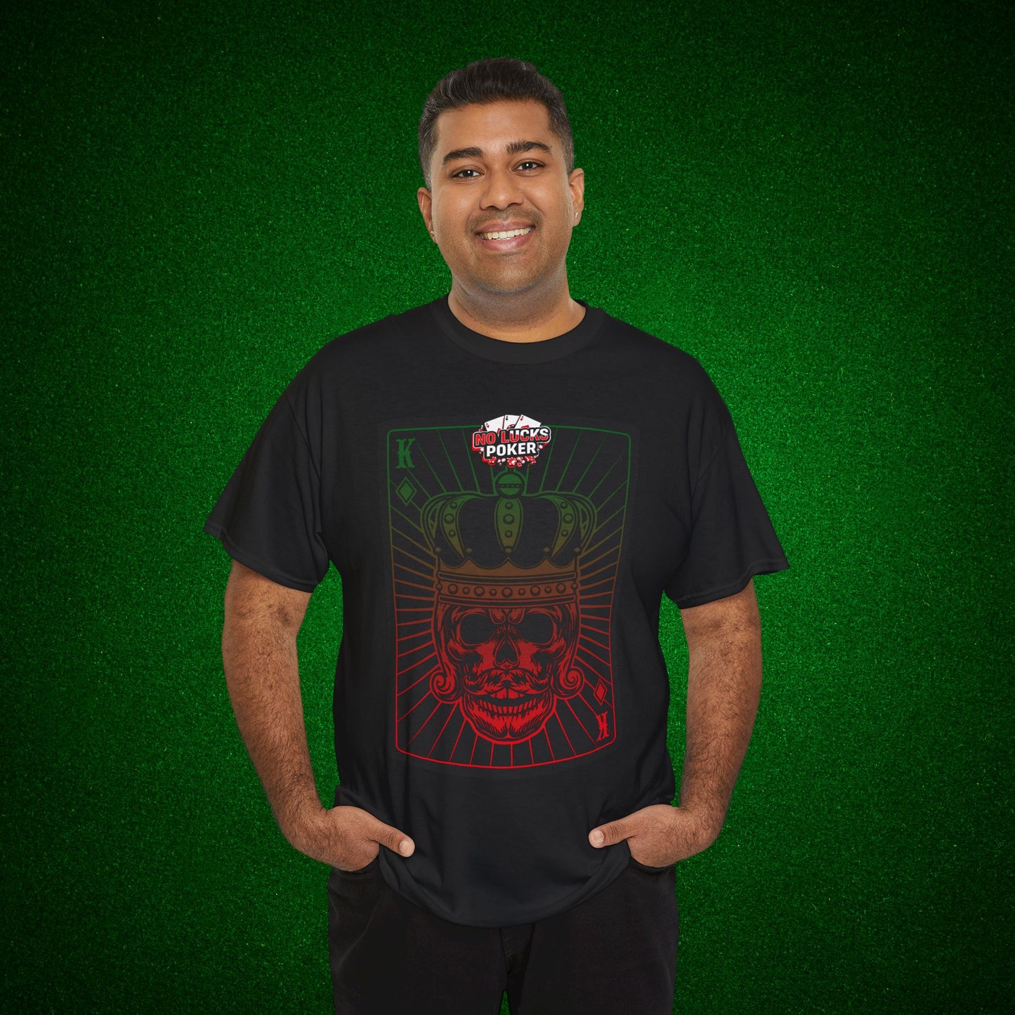 No Lucks Given Royal Skull King of Diamonds Red and Green Poker T-Shirt Must have Good Luck All-in
