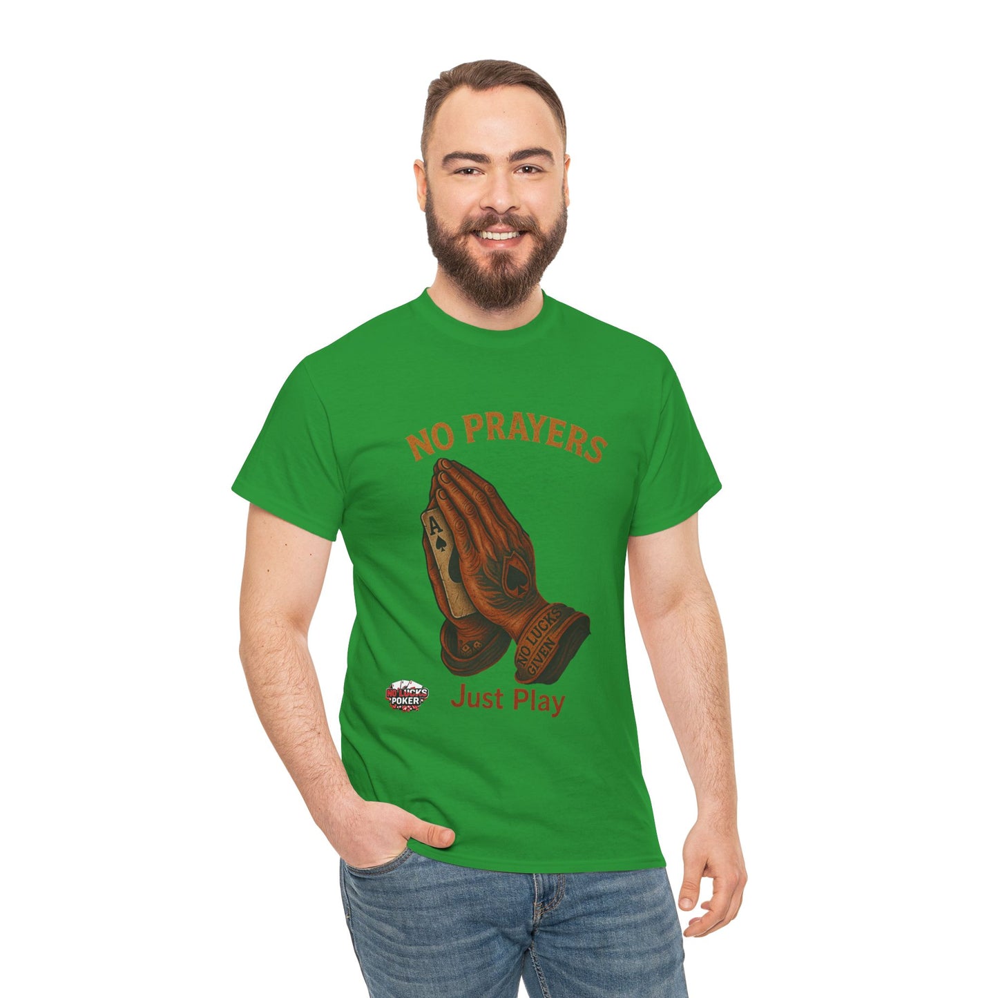 No Prayers Just Play Poker T-Shirt | Zero Lucks – Skill Over Superstition