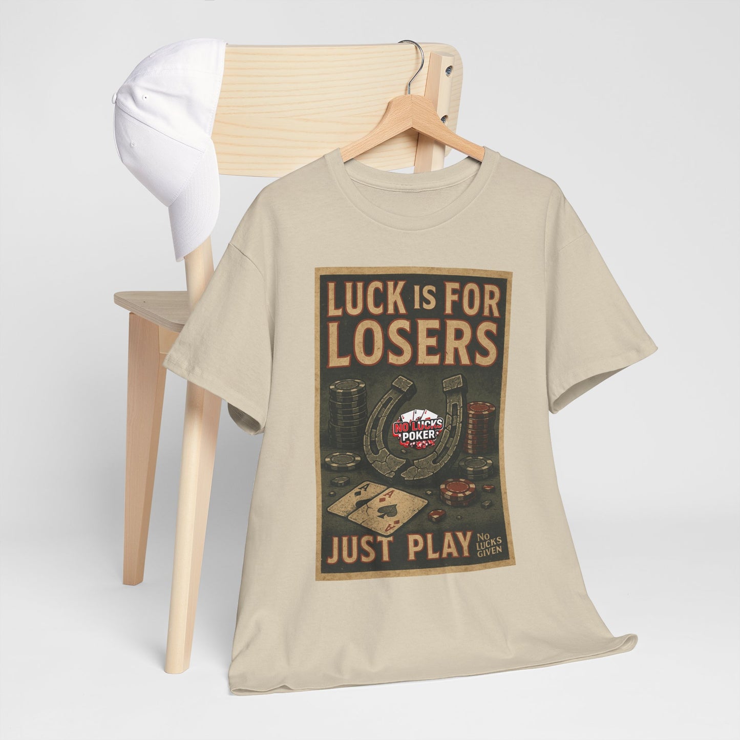 Luck is for Losers Poker T-Shirt | Zero Lucks – Skill Over Chance