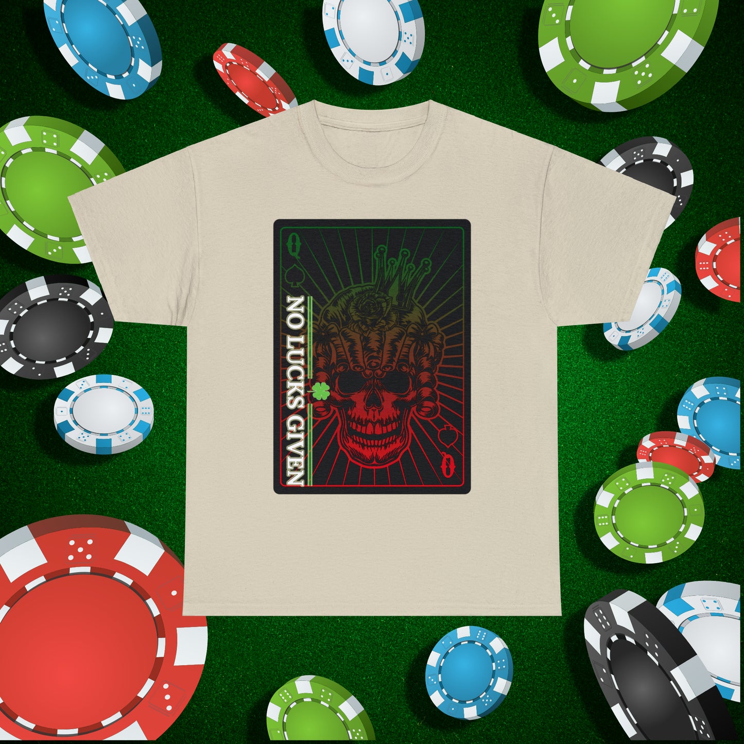 No Lucks Given Angry Queen of Spades Green Red Poker T-Shirt Must have Good Luck All-in