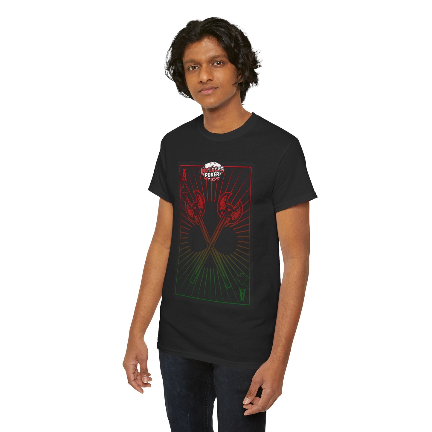 No Lucks Given Ace of Clubs card with two big axes Red Green Poker T-Shirt Must have Good Luck All-in